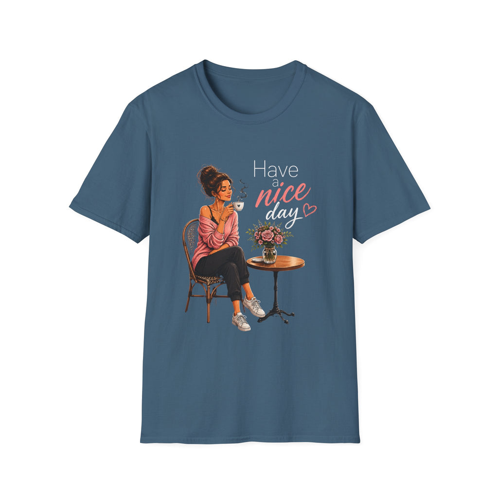 Have a Nice Day – Cozy Coffee Morning Women's Design