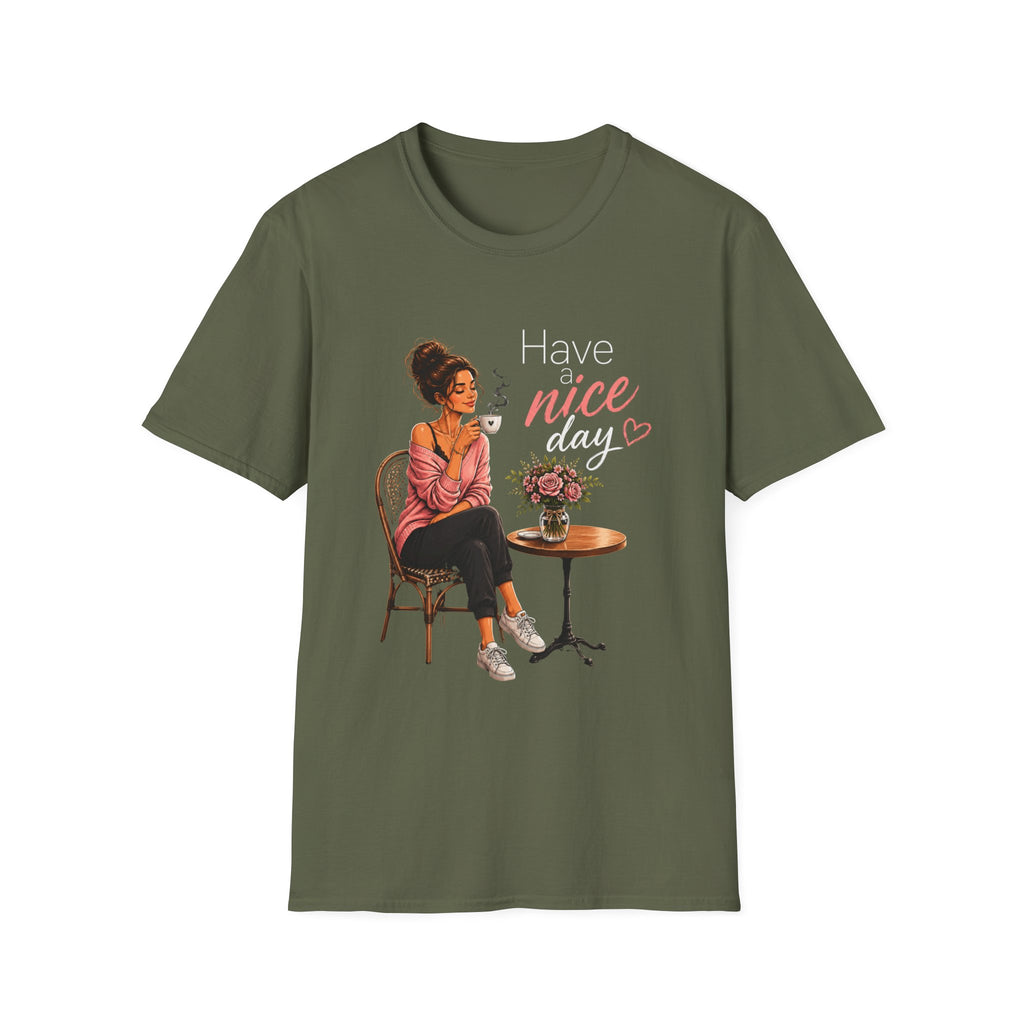 Have a Nice Day – Cozy Coffee Morning Women's Design