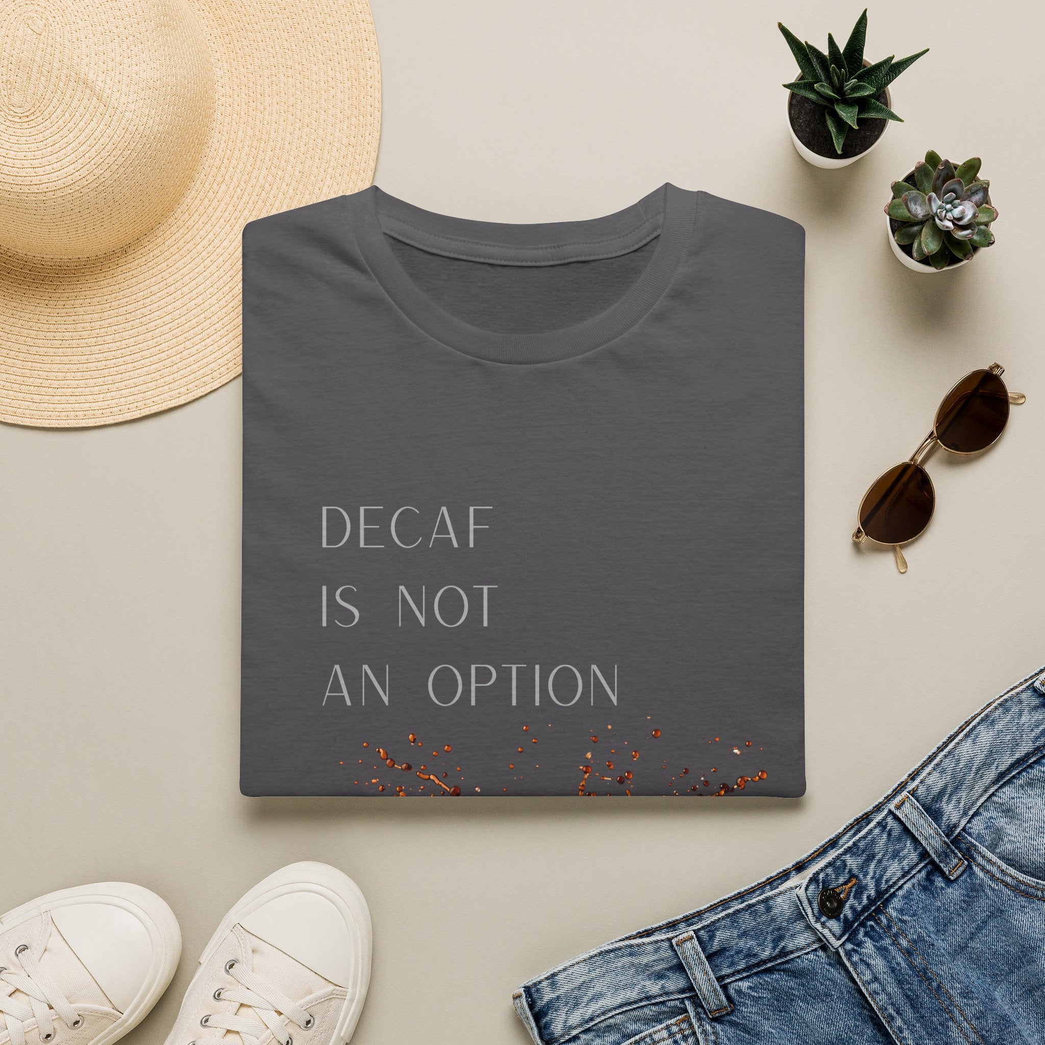 Coffee T-Shirt — “Decaf Is Not An Option” Splash Design – Funny Coffee Lover Graphic T-Shirt