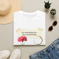 Do Something Nice For Yourself Today T-Shirt — Self Care Floral Graphic Tee