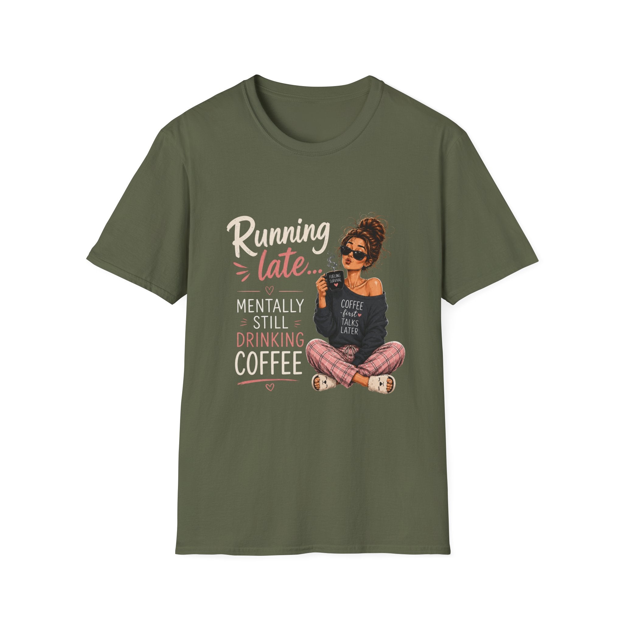 Running Late... Mentally Still Drinking Coffee T-Shirt - Funny Coffee Lover Design