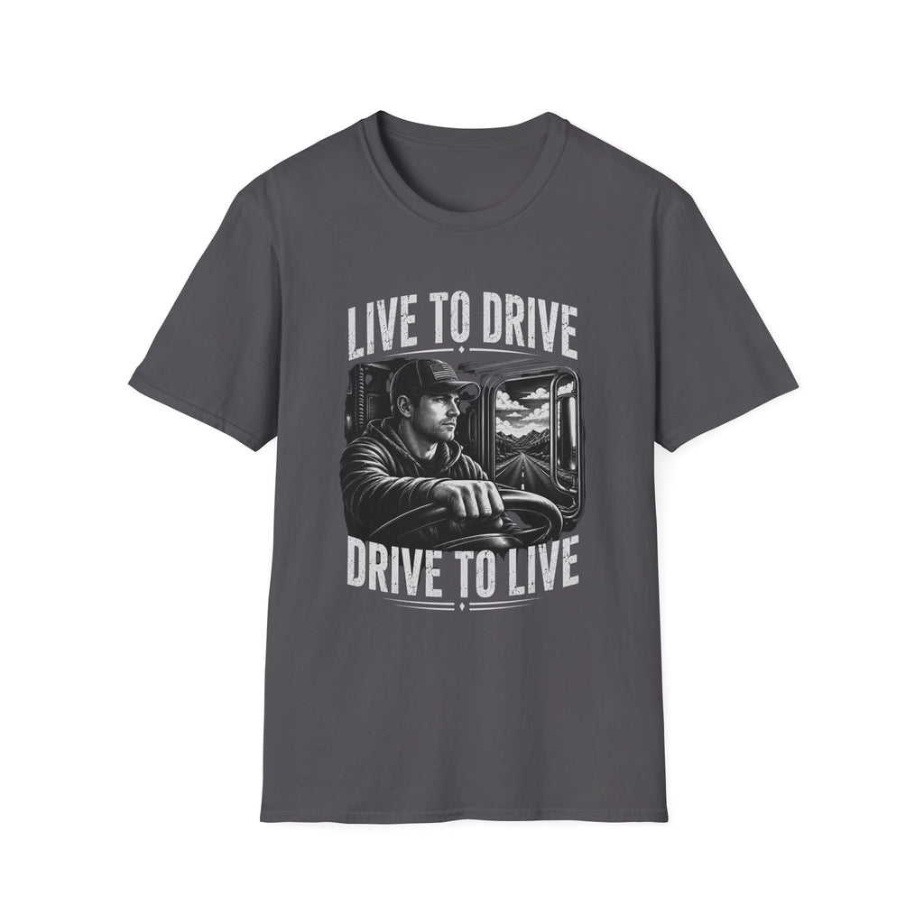 Live to Drive Trucker T‑Shirt — ‘Live to Drive, Drive to Live’ Graphic Tee