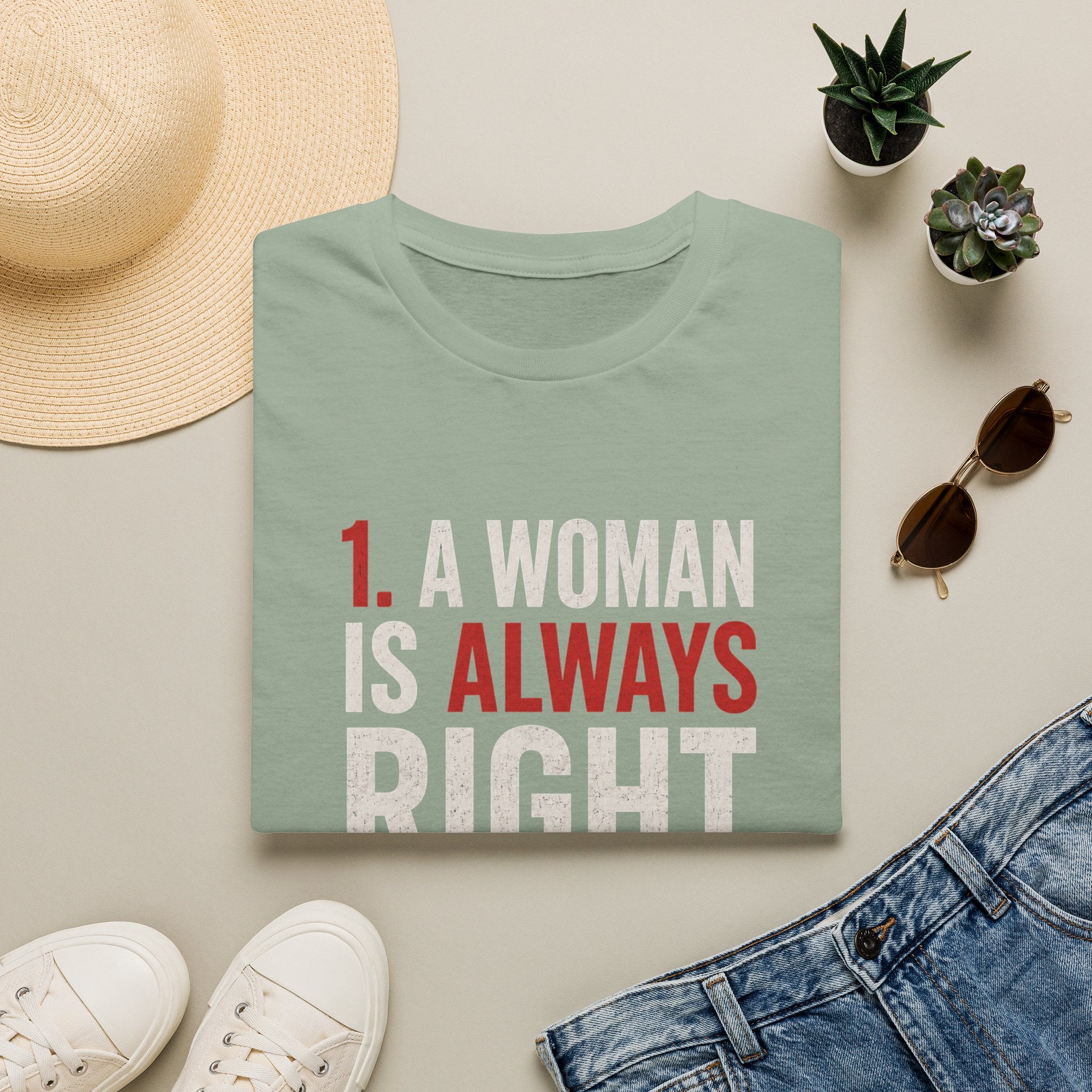 “A Woman Is Always Right” Funny Statement Tee - Funny Relationship Humor Design