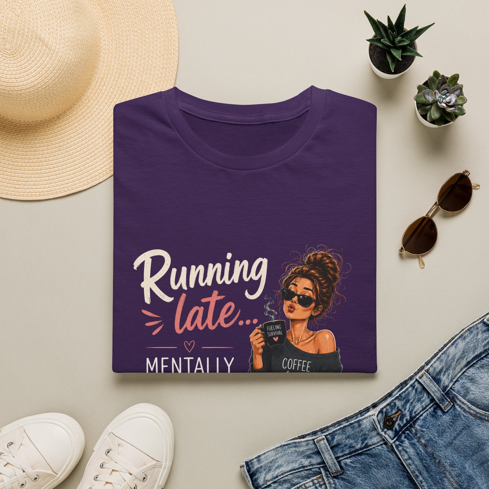 Running Late... Mentally Still Drinking Coffee T-Shirt - Funny Coffee Lover Design