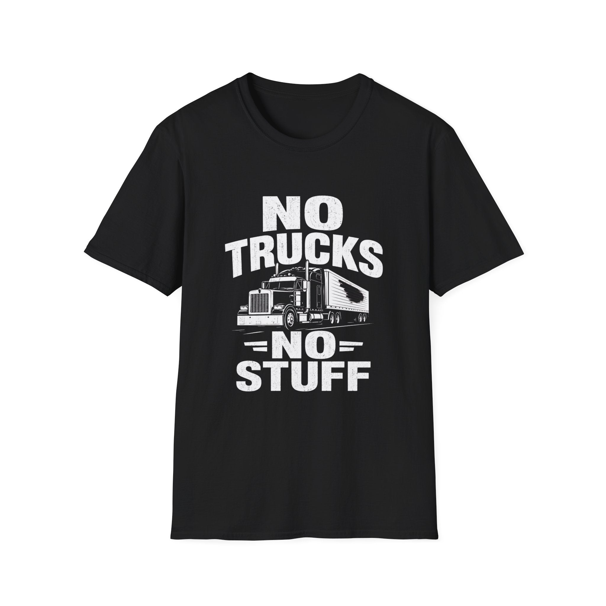 No Trucks No Stuff T-Shirt — Funny Truck Graphic Tee for Anti-Truck Fans