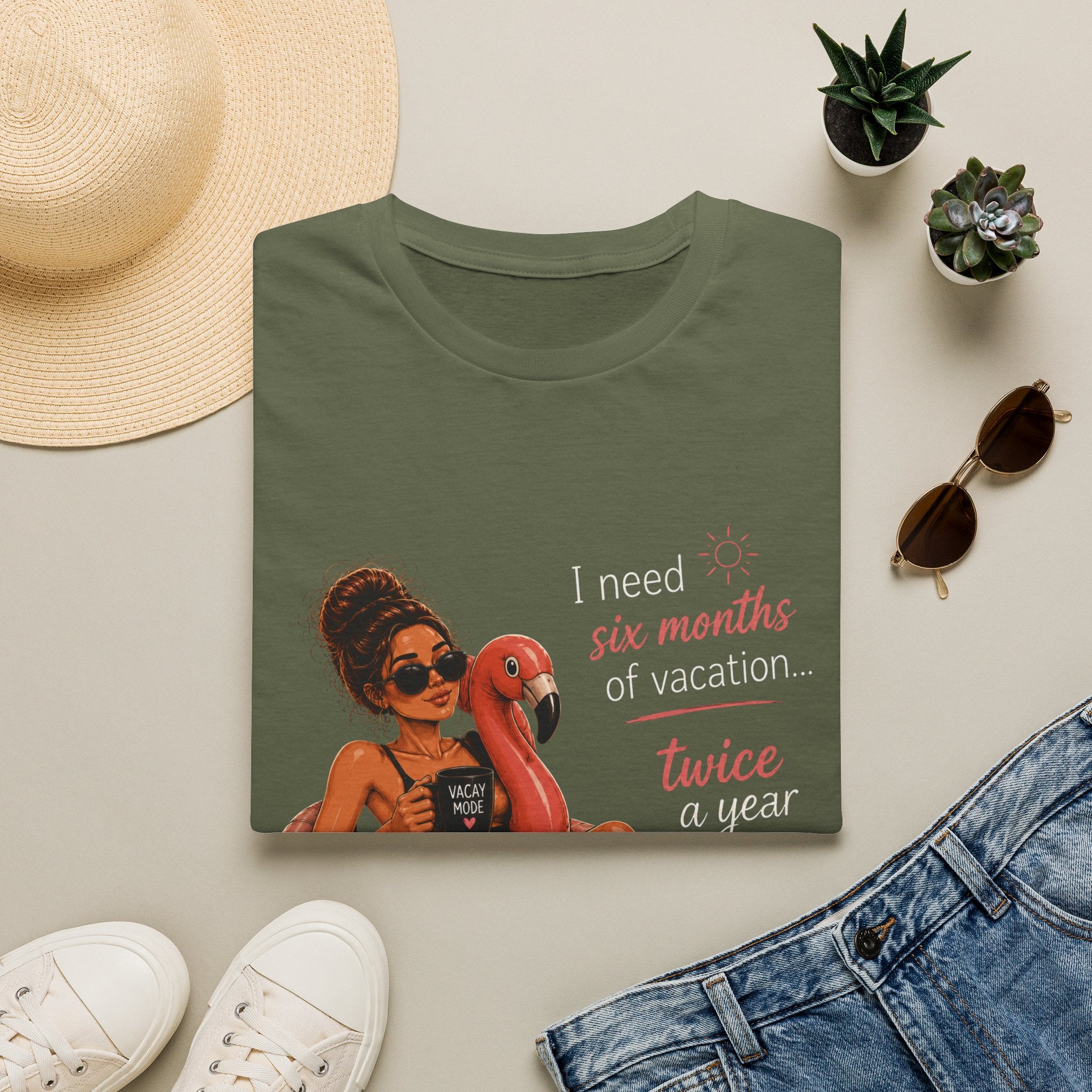 Vacation Vibes T-Shirt — “I Need Six Months of Vacation… Twice a Year” Graphic Tee
