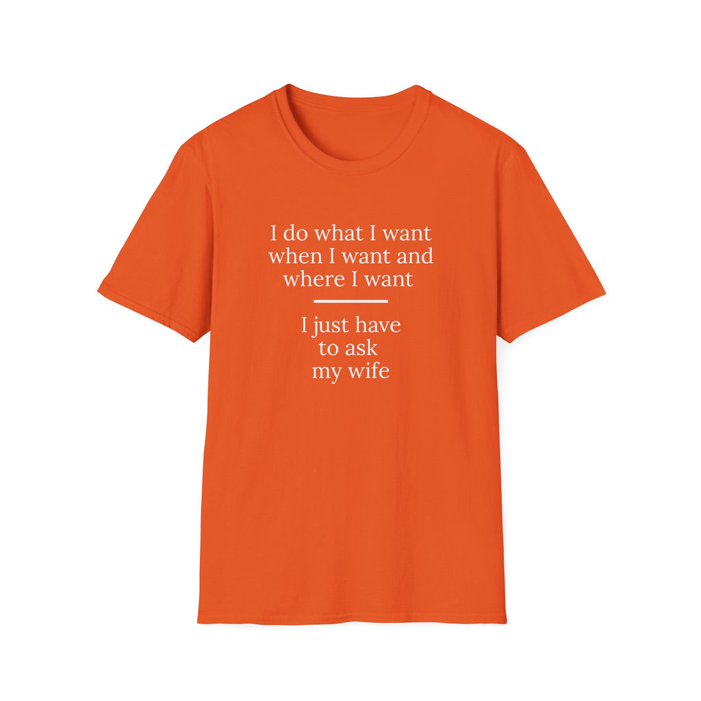 Funny Husband Quote – Marriage Humor Typography Design - Versatile Everyday Tee for Men & Women