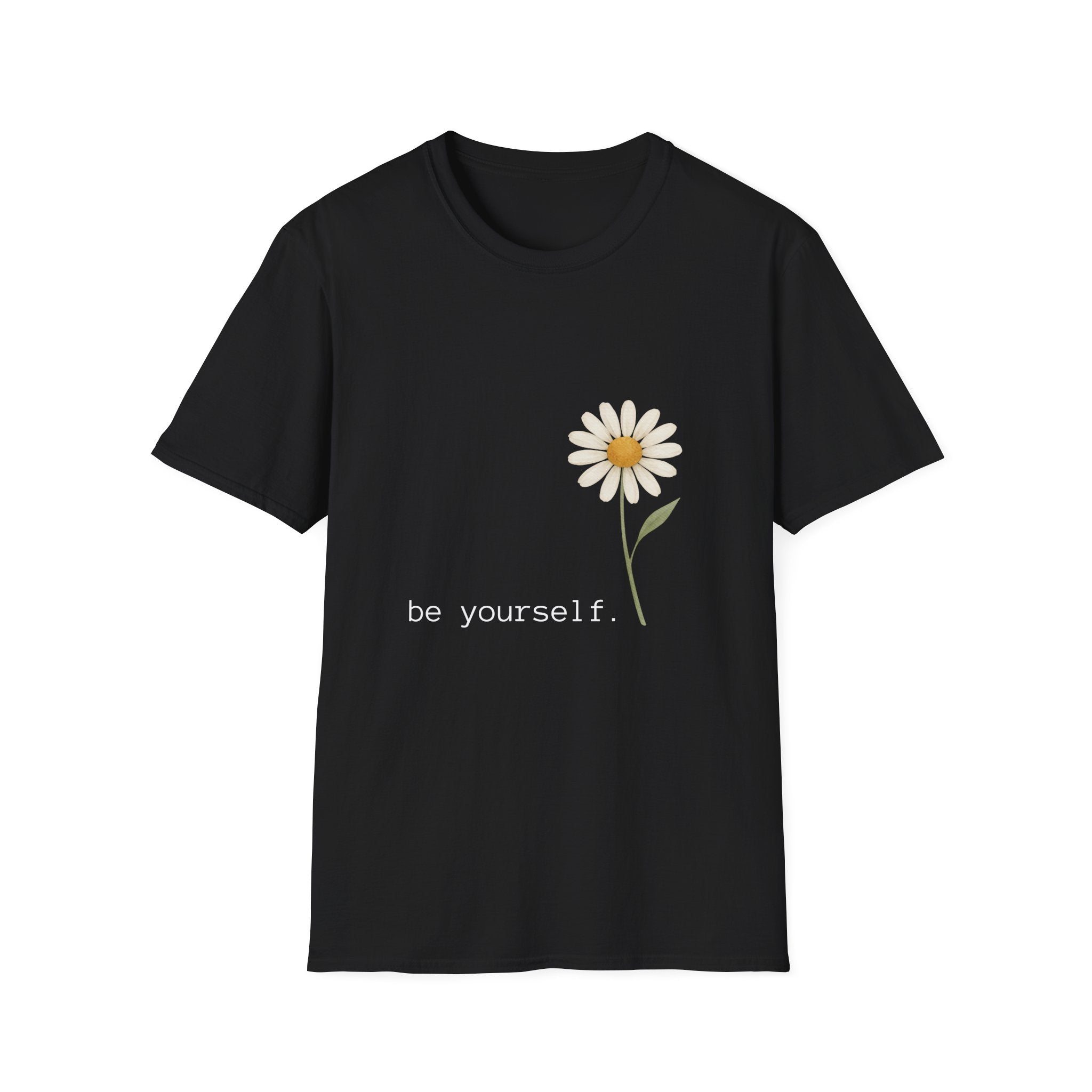 Daisy 'Be Yourself' T-Shirt — Minimal Floral Graphic Tee