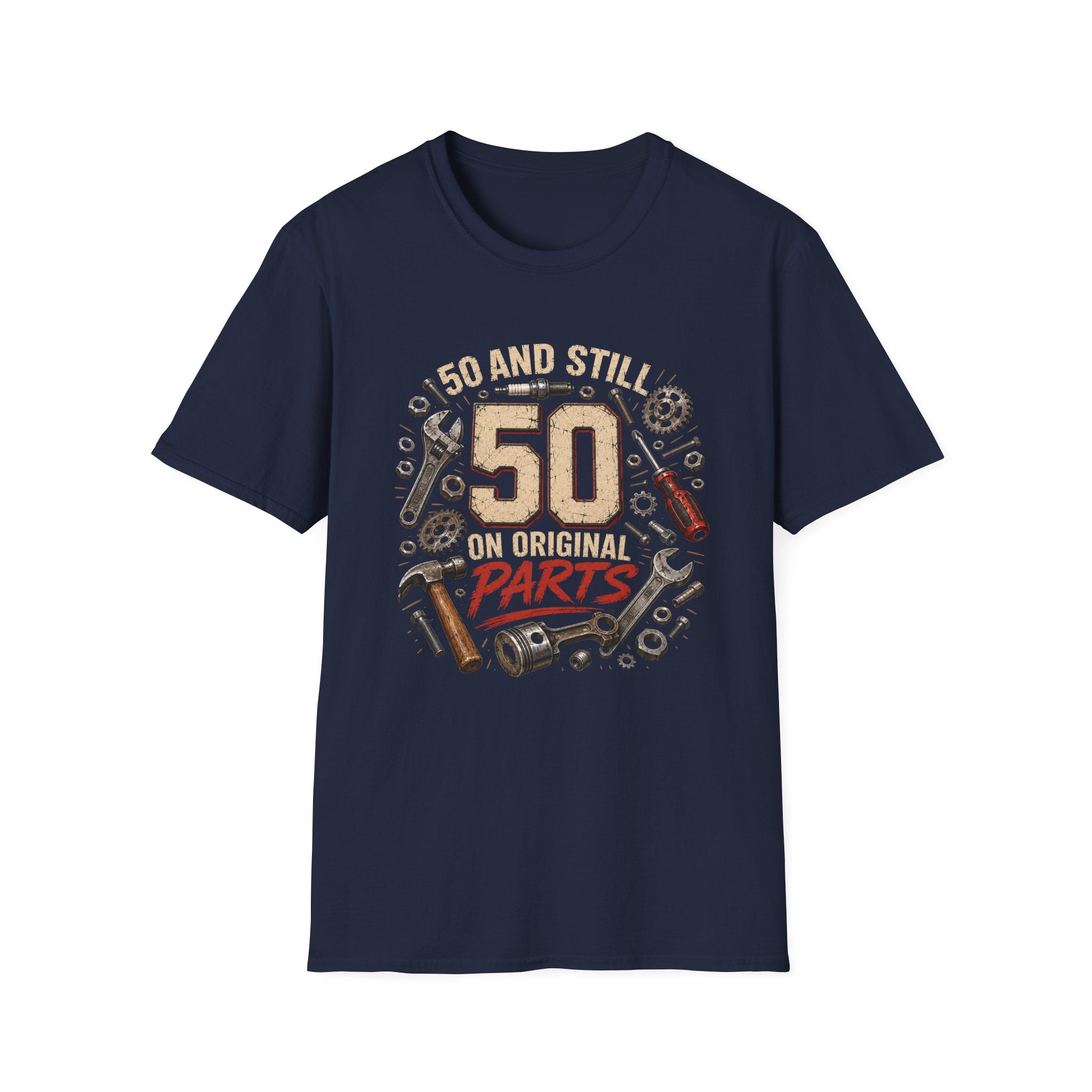 50 and Still Original Parts T-Shirt — Funny 50th Birthday Mechanic Gift