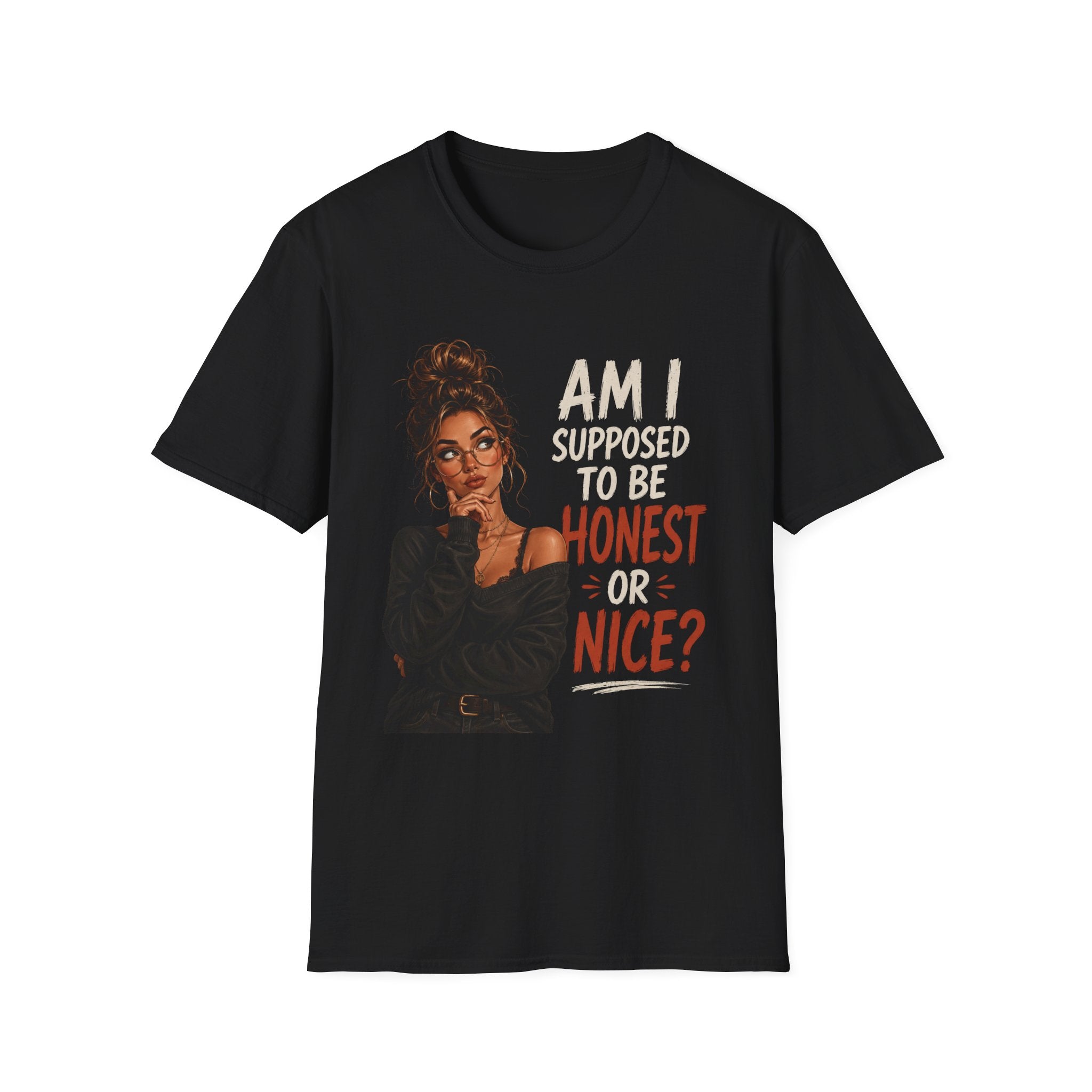 "Am I Supposed to Be Honest or Nice?" -  Funny Women Quote Design - Stylish Brunette Illustration