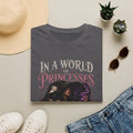 Witchy Graphic T-Shirt — “In a World of Princesses Be a Witch”