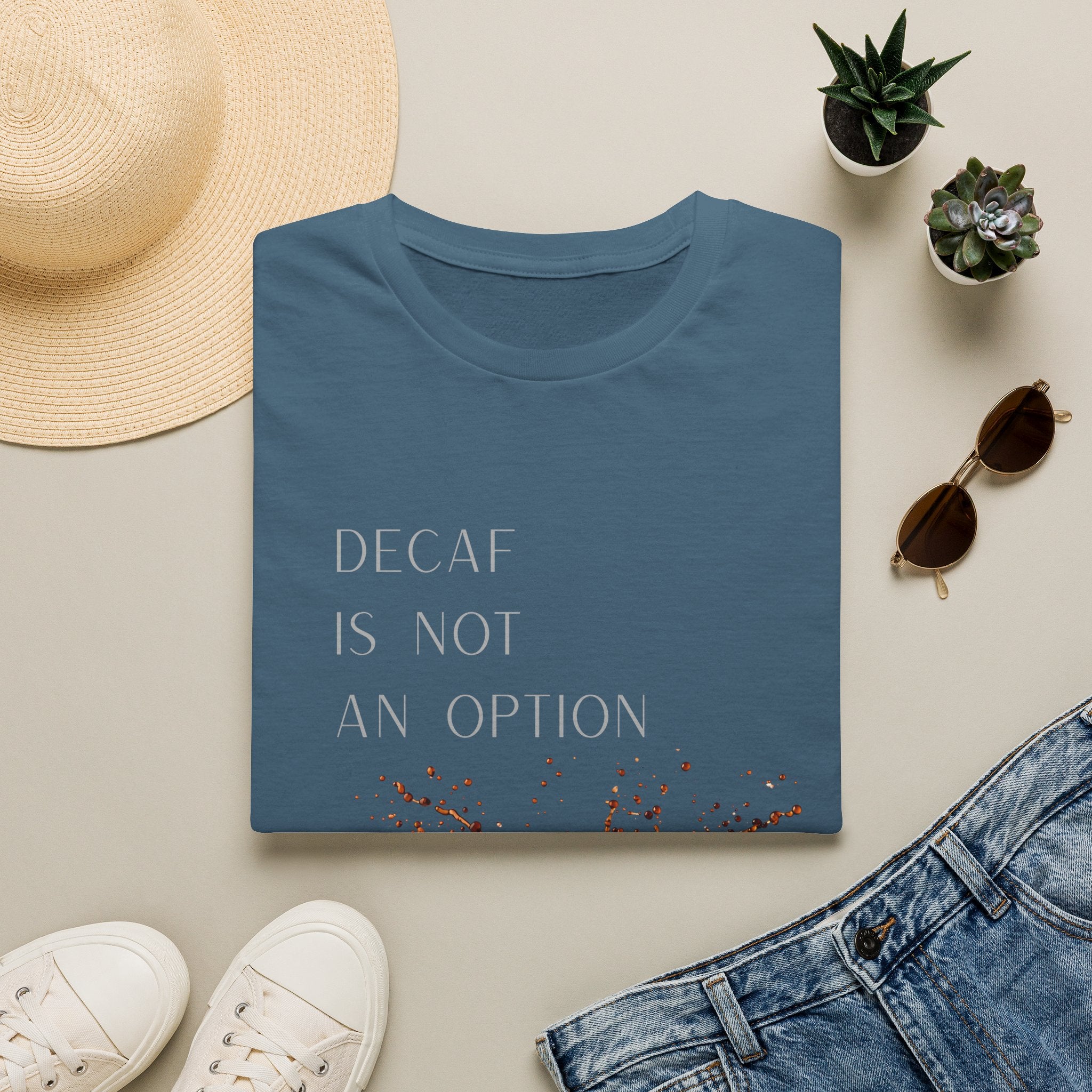 Coffee T-Shirt — “Decaf Is Not An Option” Splash Design – Funny Coffee Lover Graphic T-Shirt