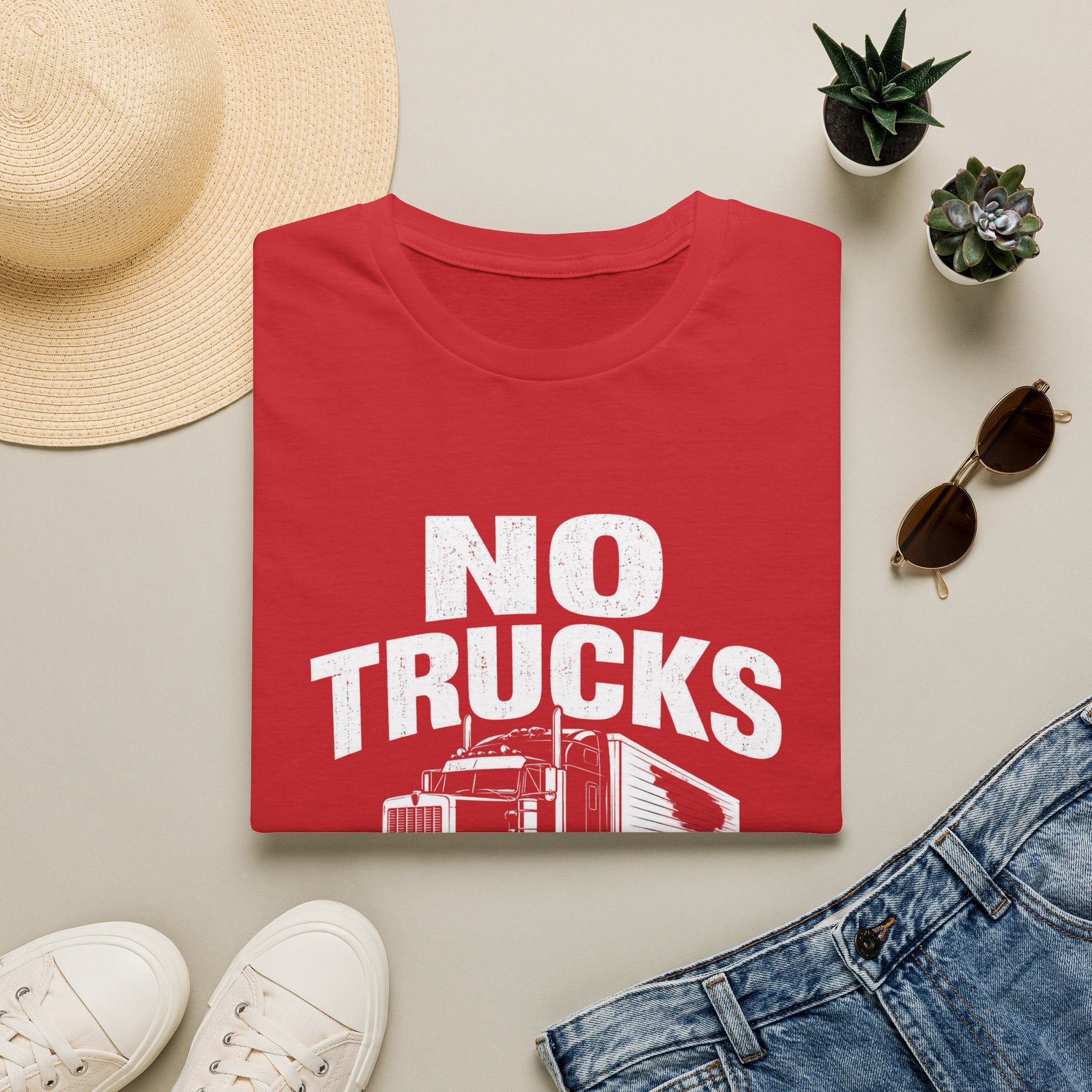 No Trucks No Stuff T-Shirt — Funny Truck Graphic Tee for Anti-Truck Fans
