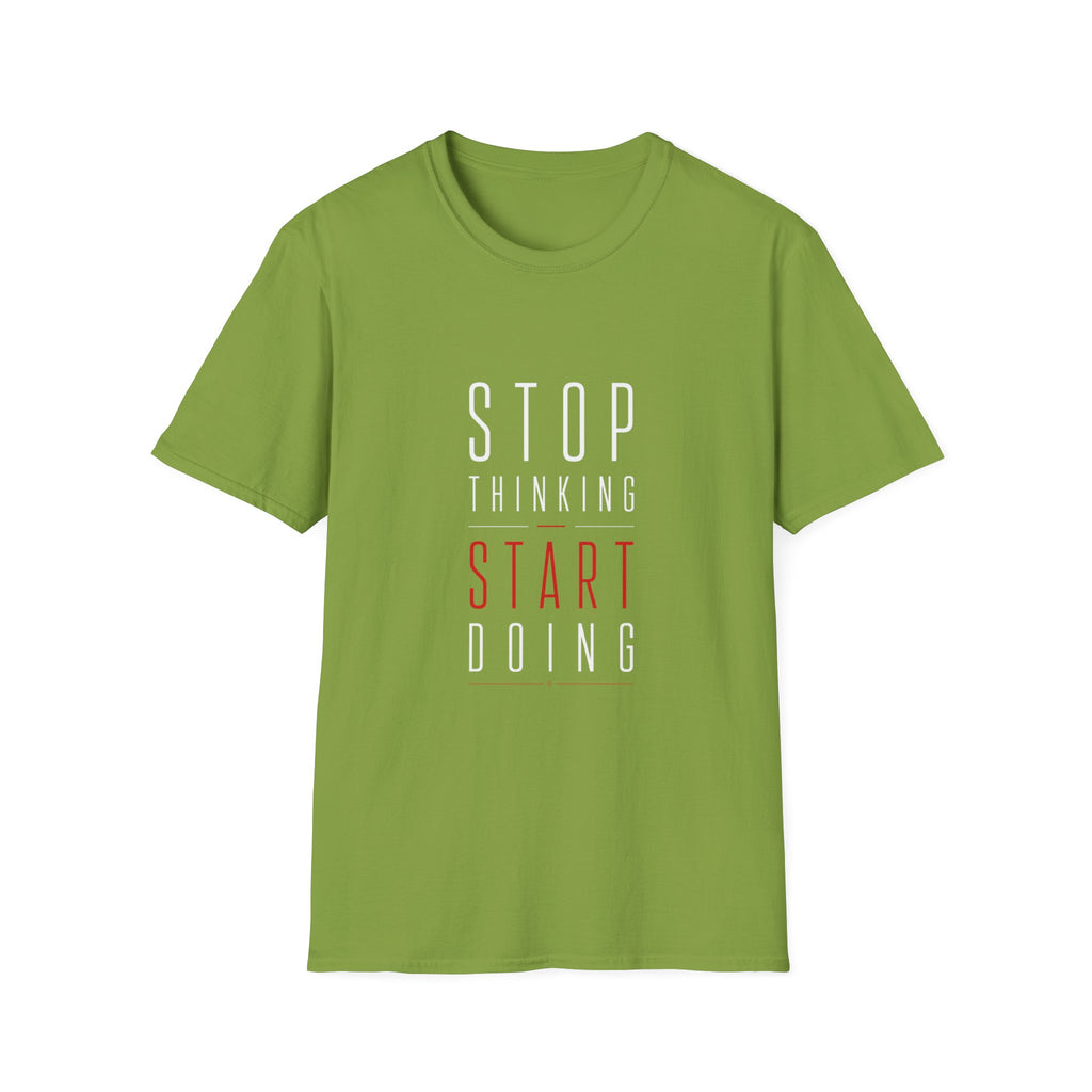 Stop Thinking Start Doing – Minimalist Motivational T-Shirt