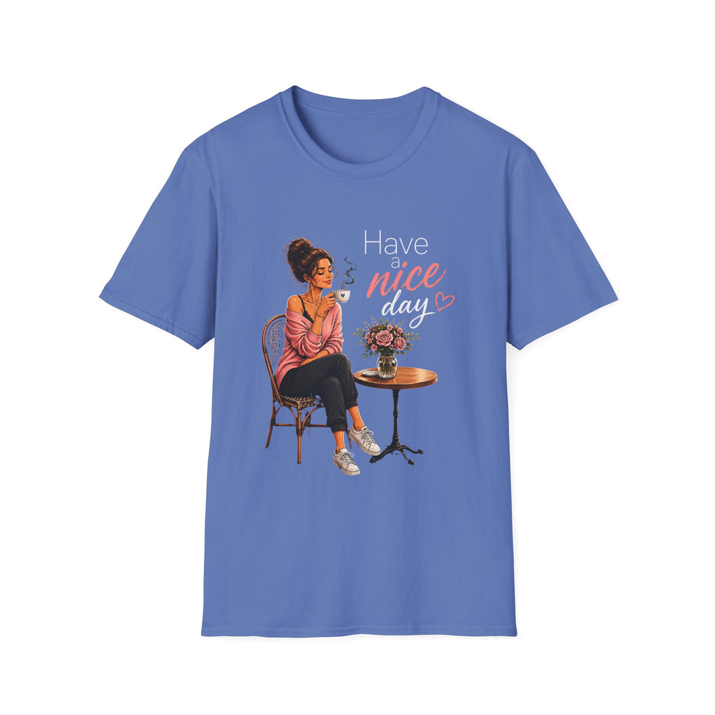 Have a Nice Day – Cozy Coffee Morning Women's Design