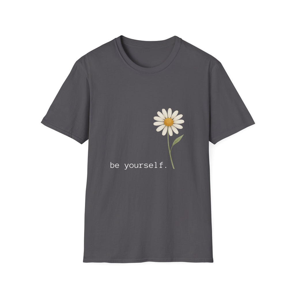 Daisy 'Be Yourself' T-Shirt — Minimal Floral Graphic Tee