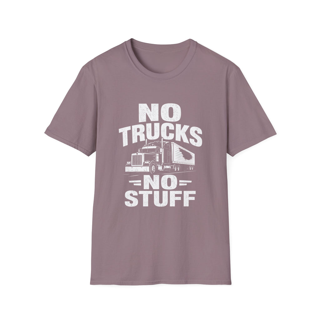 No Trucks No Stuff T-Shirt — Funny Truck Graphic Tee for Anti-Truck Fans