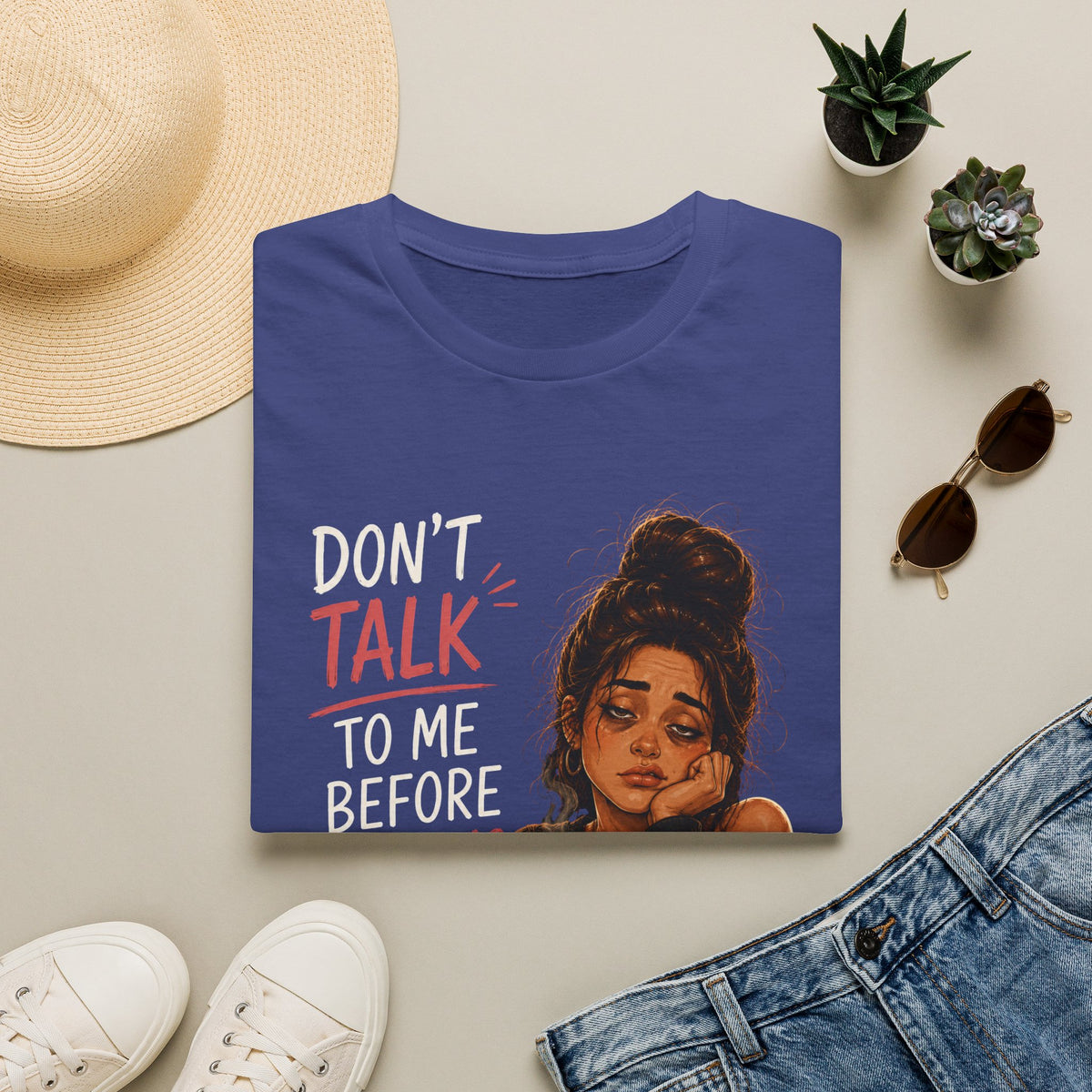 Don't Talk To Me Before Morning Coffee T-Shirt  – Funny Coffee Lover Women's Design