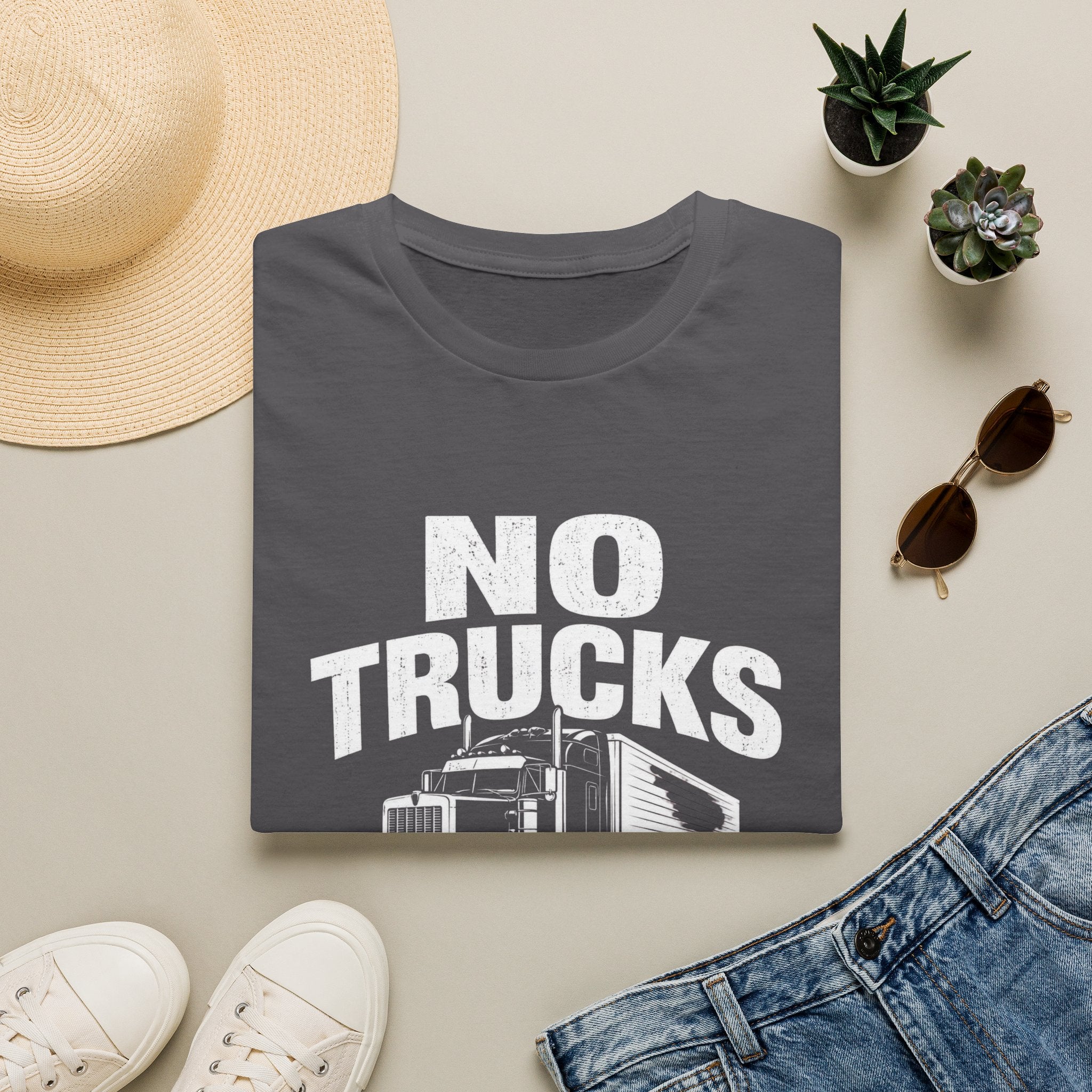 No Trucks No Stuff T-Shirt — Funny Truck Graphic Tee for Anti-Truck Fans