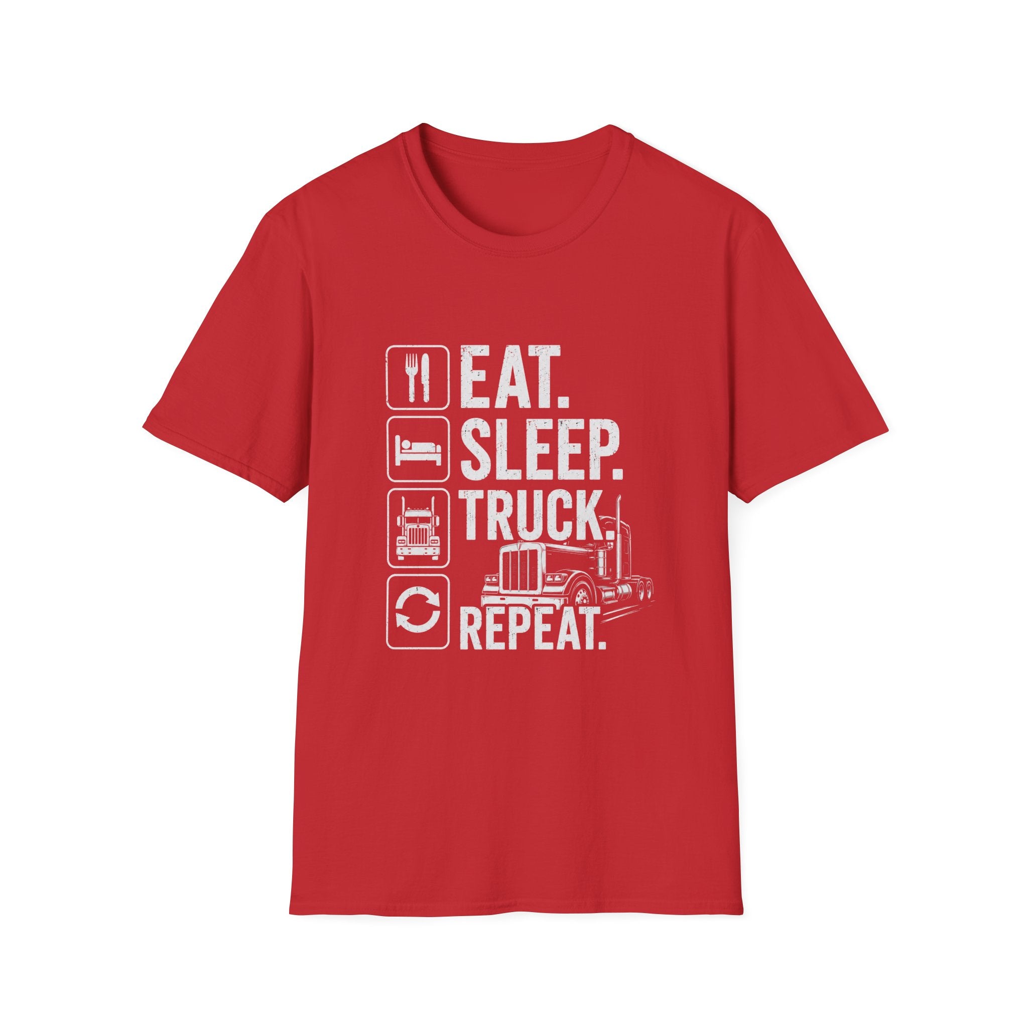 Eat. Sleep. Truck. Repeat. T-Shirt — Trucker Life Graphic Tee - Funny Truck Driver Lifestyle Design