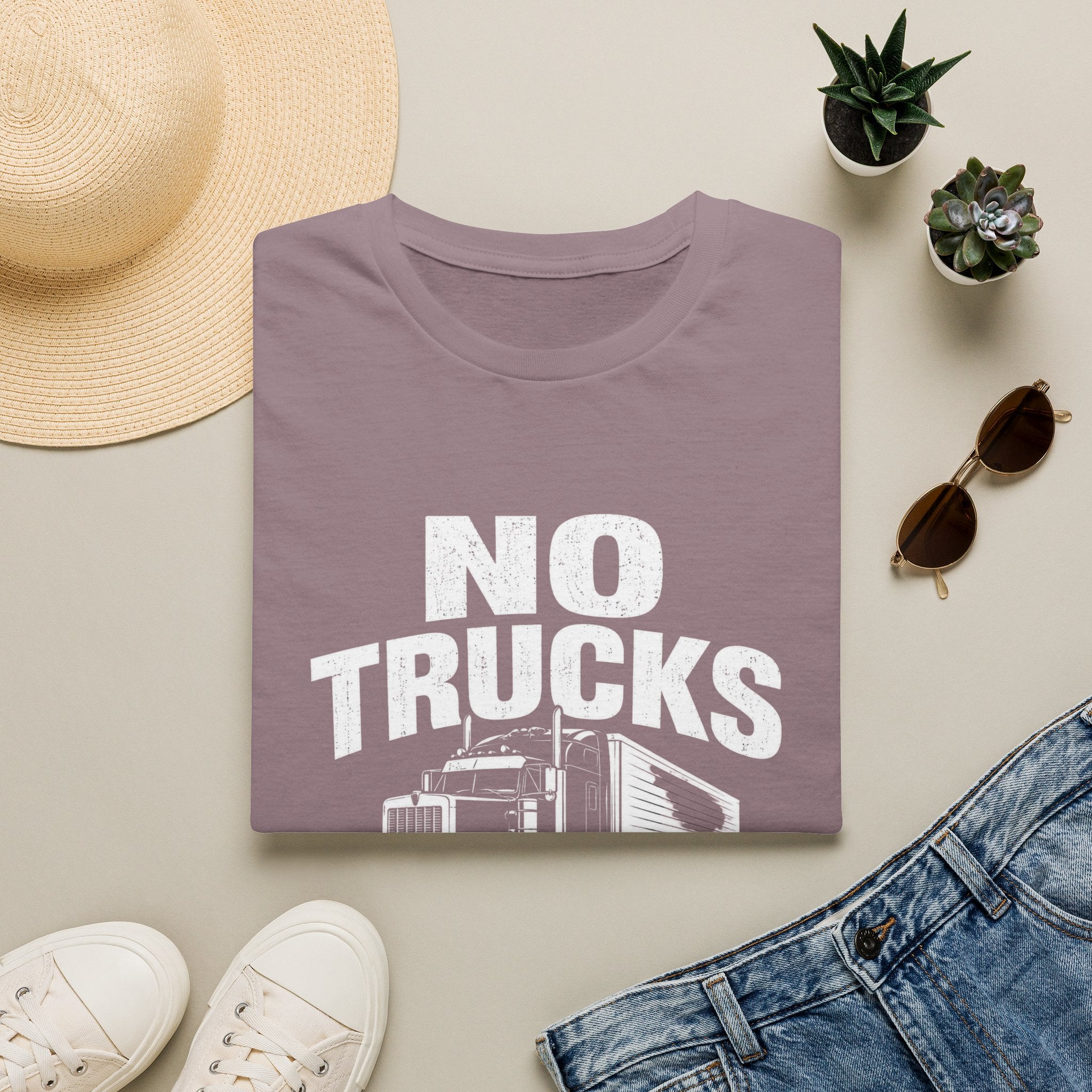 No Trucks No Stuff T-Shirt — Funny Truck Graphic Tee for Anti-Truck Fans