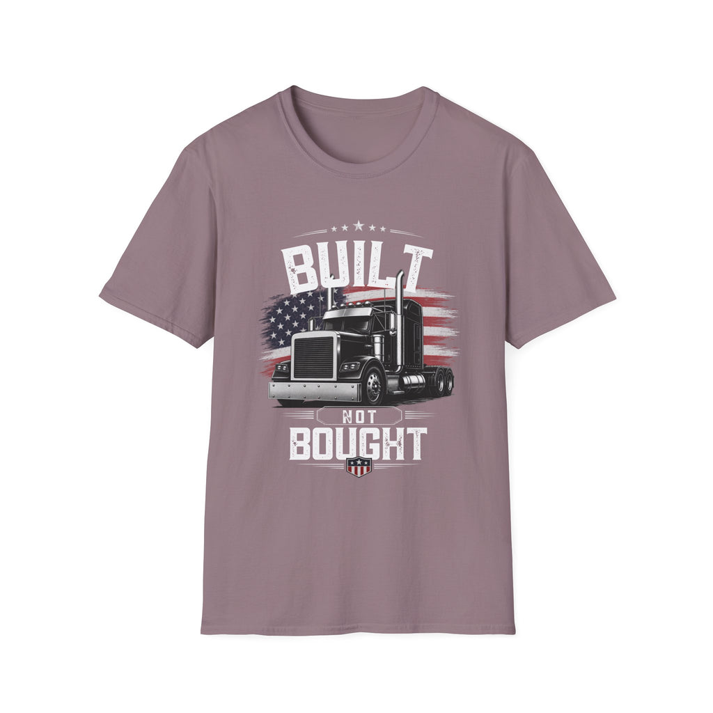 Truck Driver T‑Shirt – "Built Not Bought" American Flag Semi Truck Tee - American Trucker Pride Semi Truck Patriotic Design