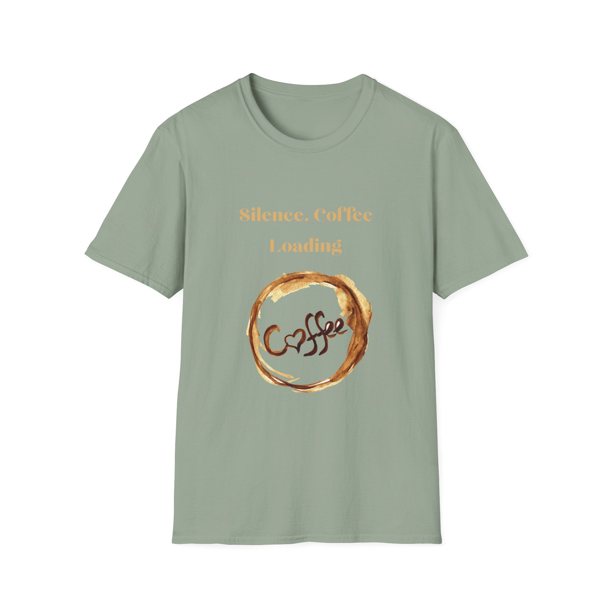 Silence. Coffee Loading T‑Shirt — Funny Coffee Lover Tee