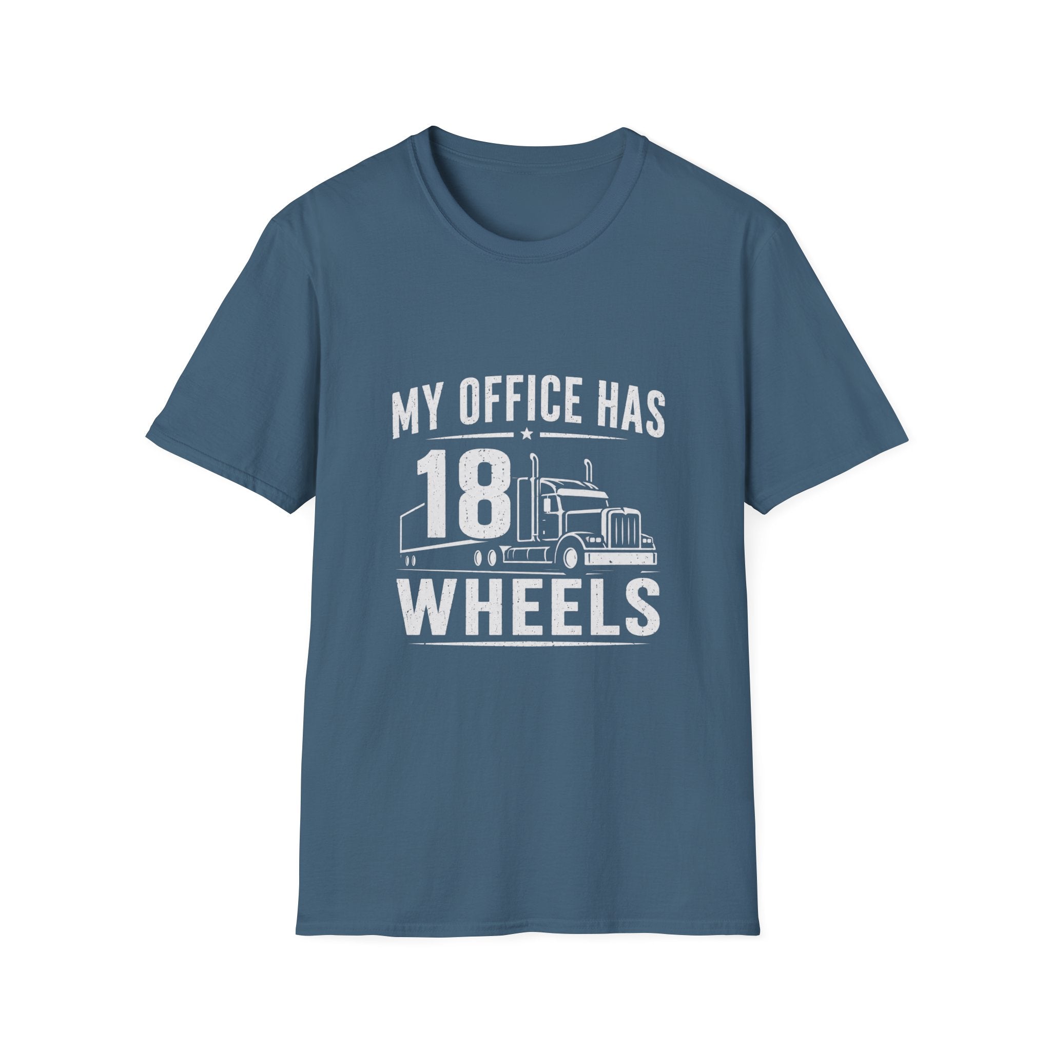 My Office Has 18 Wheels T-Shirt — Trucker Semi Truck Graphic Tee  – Long Haul Trucker Shirt