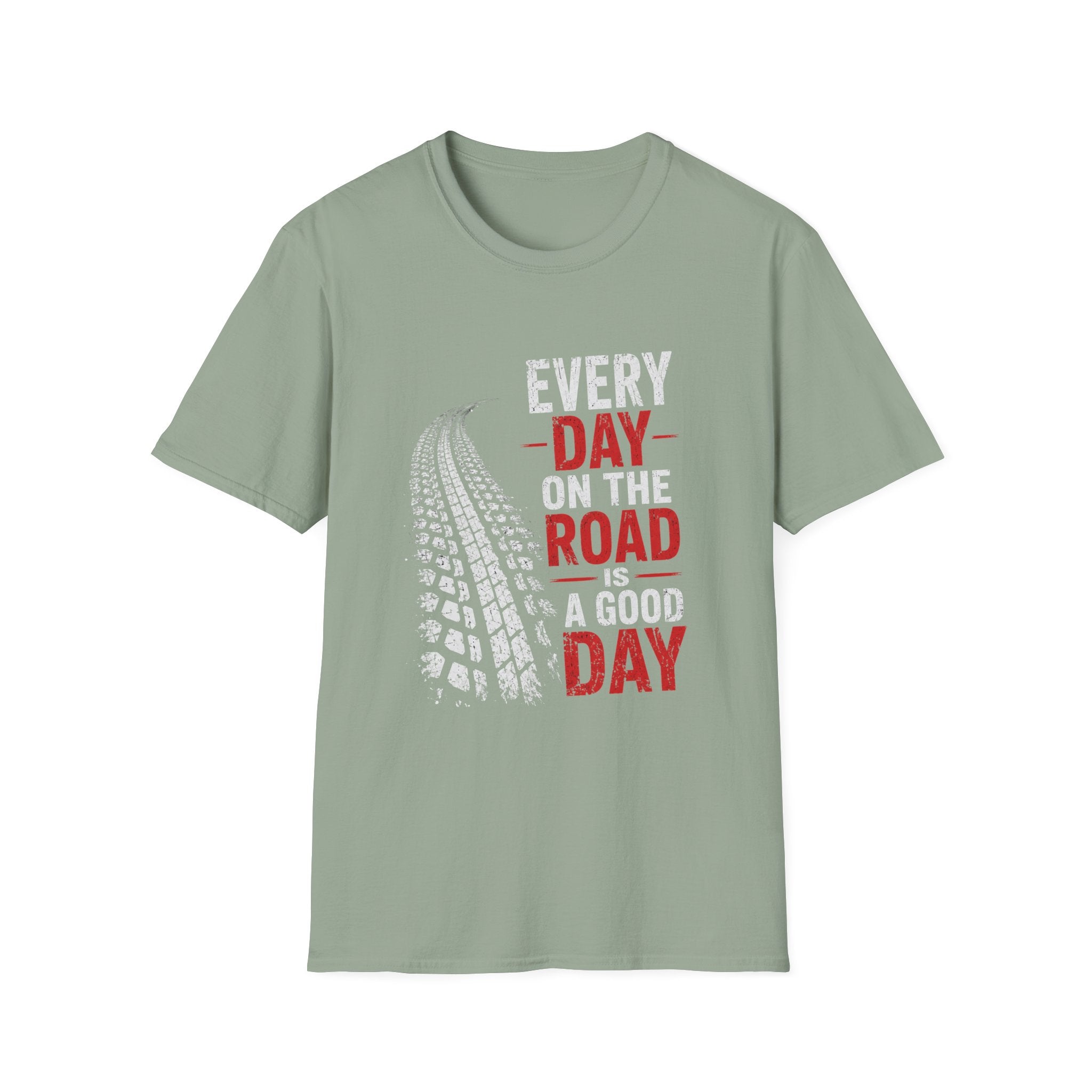 Every Day on the Road T-Shirt — Motorcycle/Driving Adventure Tee - – Truck Tire Track Road Life Design