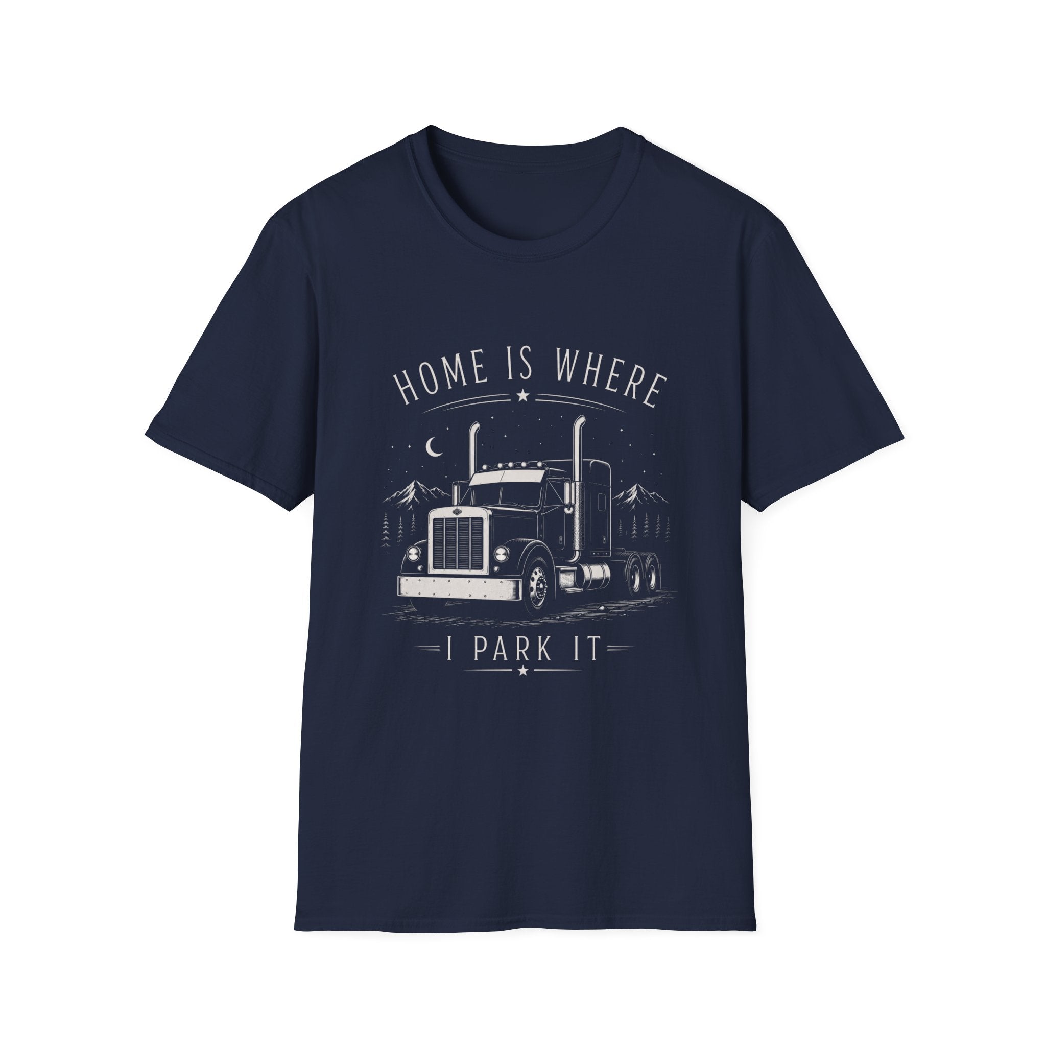 Home Is Where I Park It Trucker T-Shirt - Trucker Life & Freedom Design