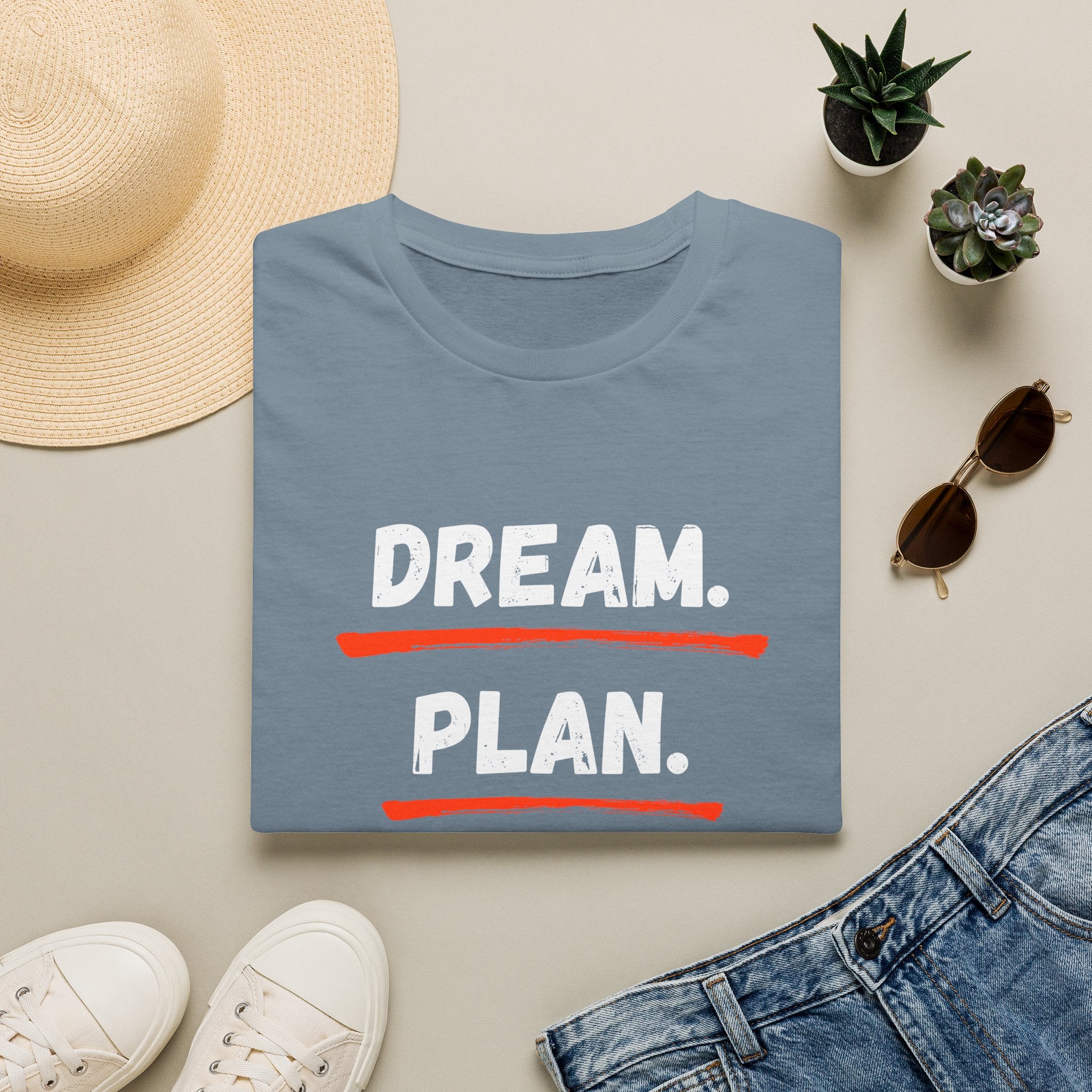Dream. Plan. Do. T-Shirt — Motivational Graphic Tee for Goal-Getters -  Minimalist Motivational Typography T-Shirt