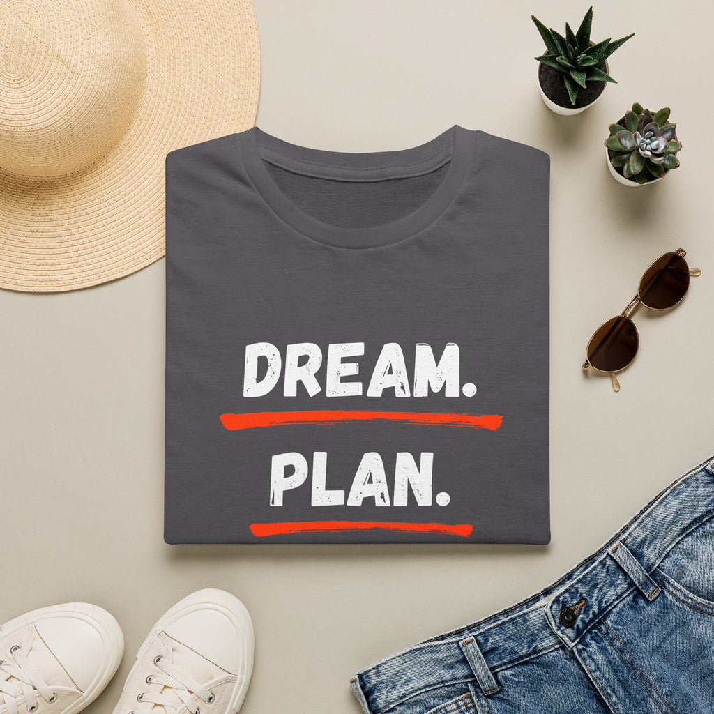 Dream. Plan. Do. T-Shirt — Motivational Graphic Tee for Goal-Getters -  Minimalist Motivational Typography T-Shirt