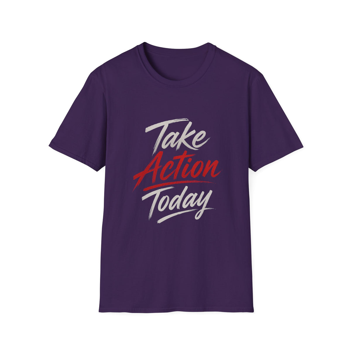 Take Action Today – Motivational Typography T-Shirt | Inspirational Quote Shirt