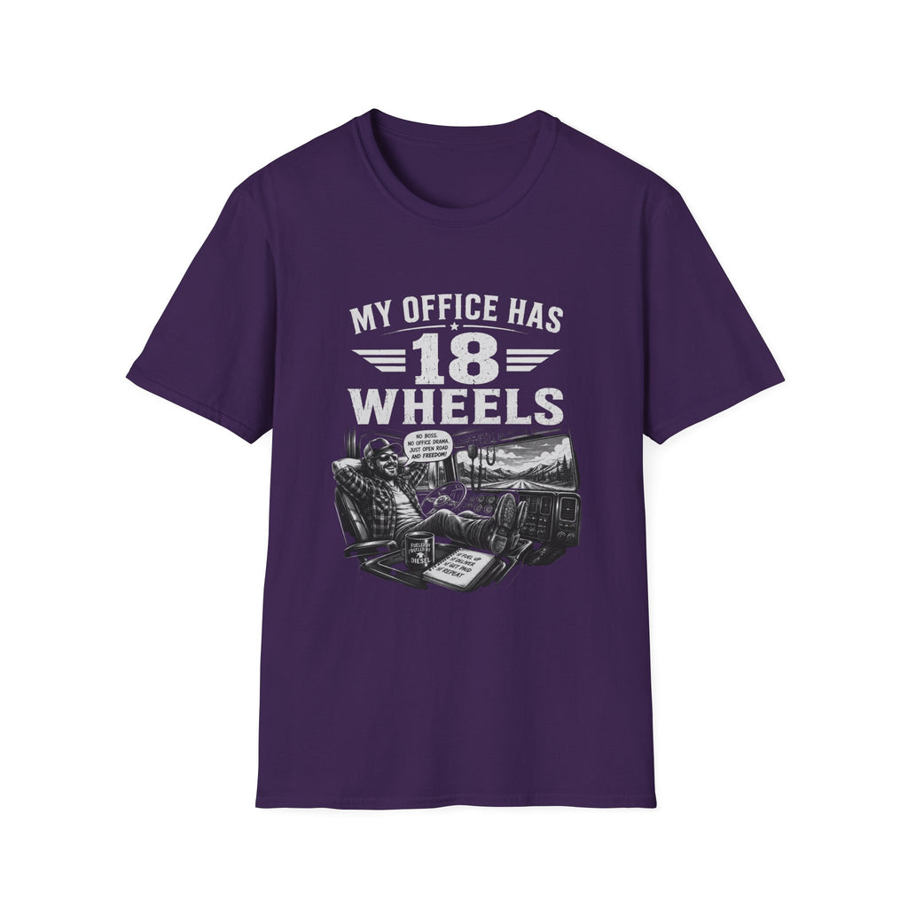 My Office Has 18 Wheels T-Shirt — Truck Driver Trucker Cab Life Tee