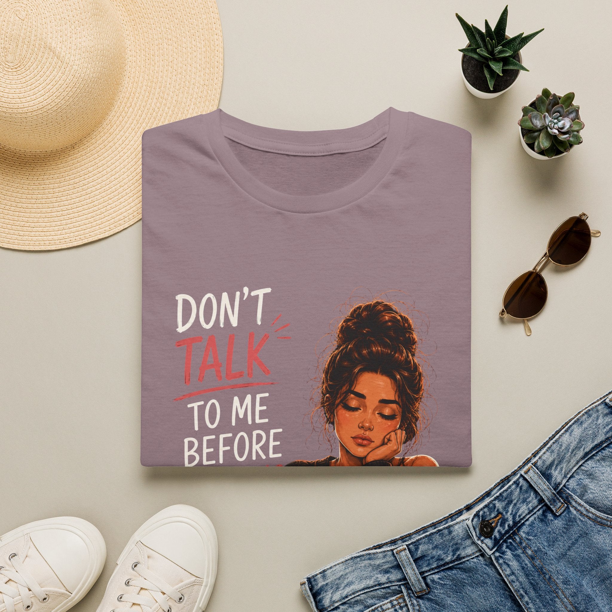 Don’t Talk To Me Before Morning Coffee T-Shirt — Funny Coffee Lover Tee  Women's Design