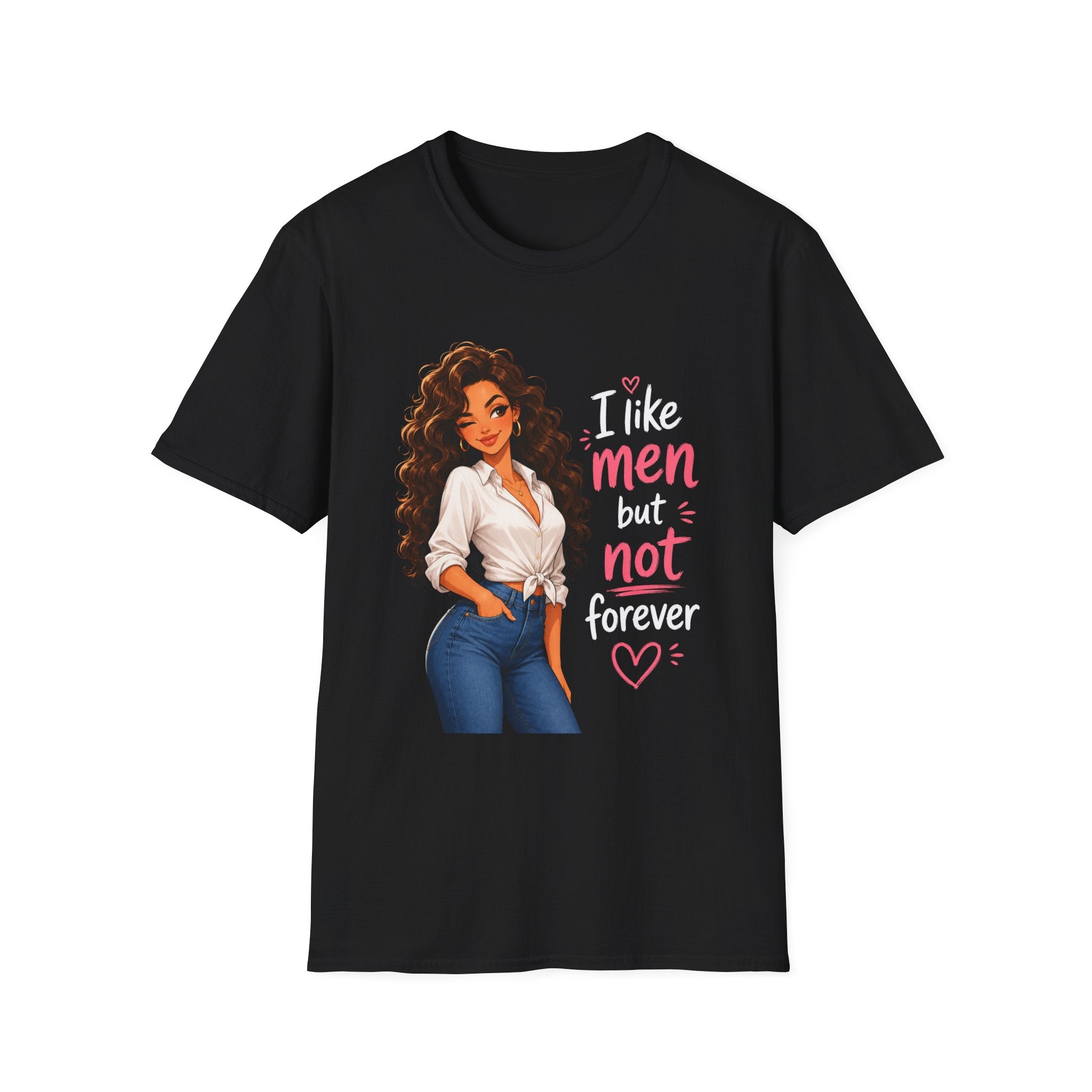 T-Shirt — "I Like Men But Not Forever" Flirty Feminine Graphic Tee
