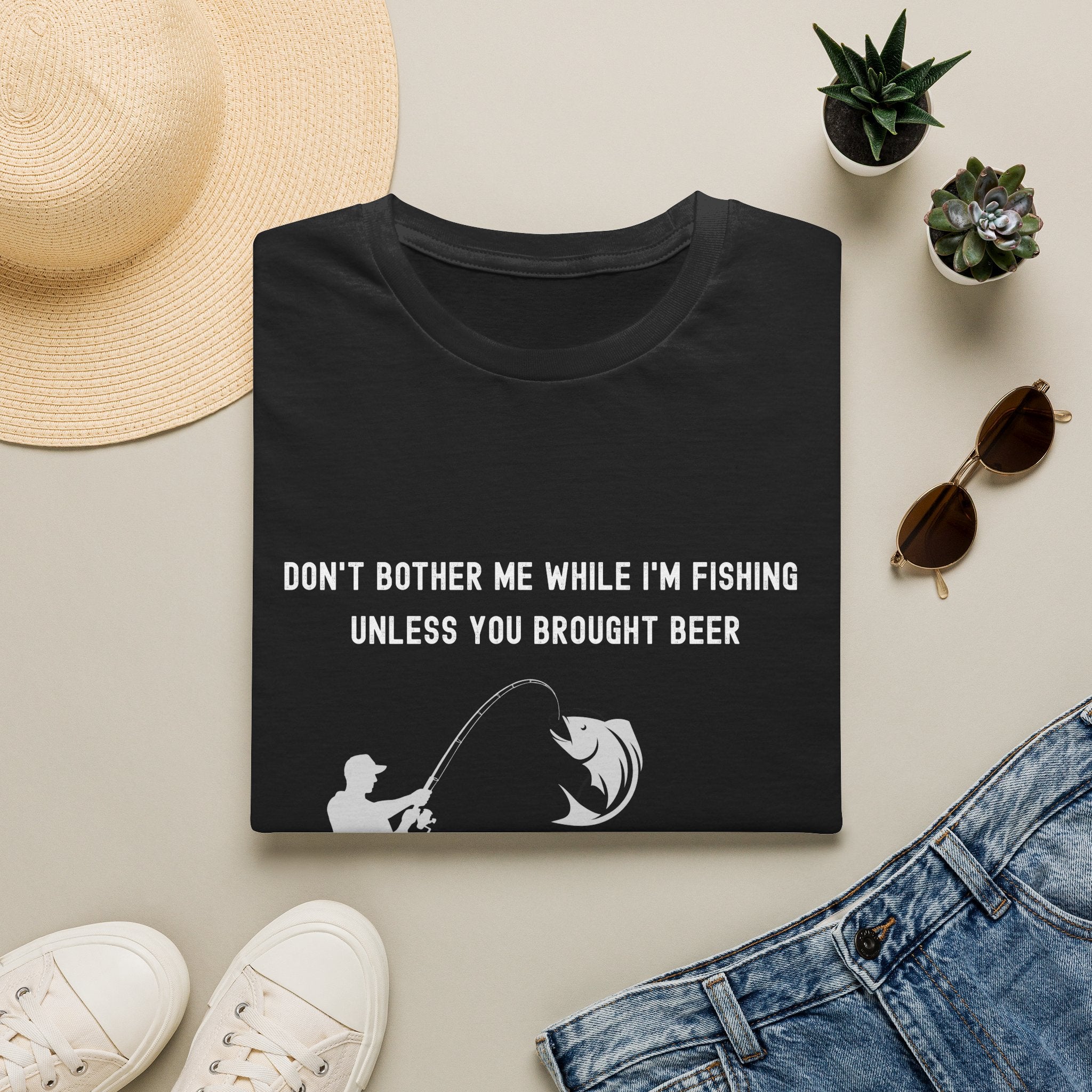 Fishing T-Shirt — "Don't Bother Me While I'm Fishing Unless You Brought Beer"