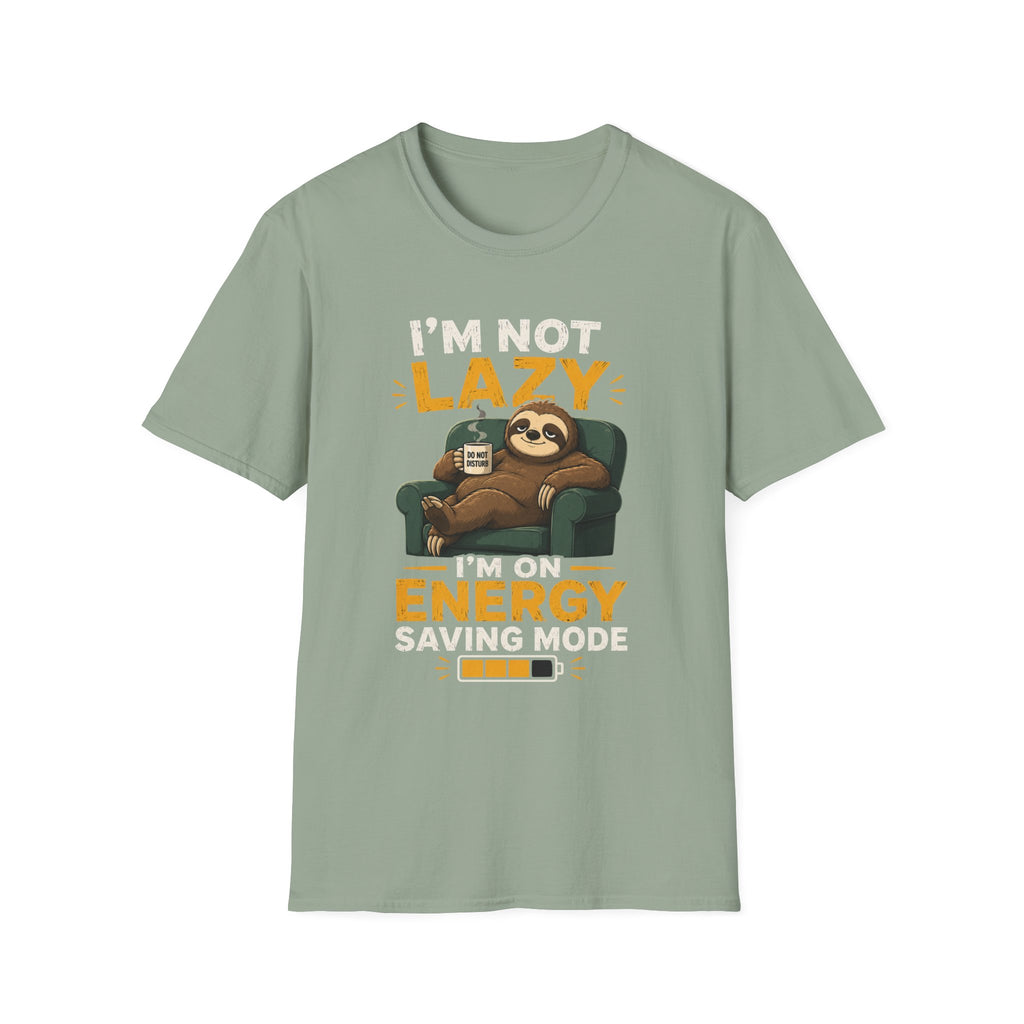 I'm Not Lazy, I'm on Energy Saving Mode – Funny Sloth Coffee Lover Design — Energy Saving Mode Graphic Tee