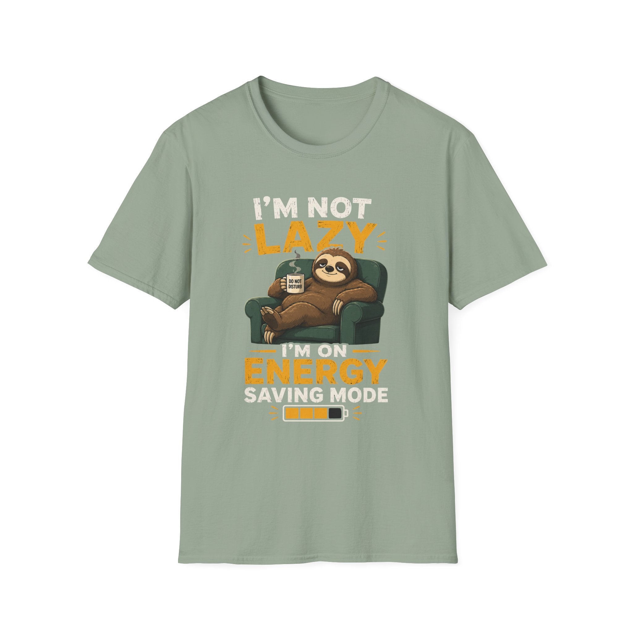 I'm Not Lazy, I'm on Energy Saving Mode – Funny Sloth Coffee Lover Design — Energy Saving Mode Graphic Tee