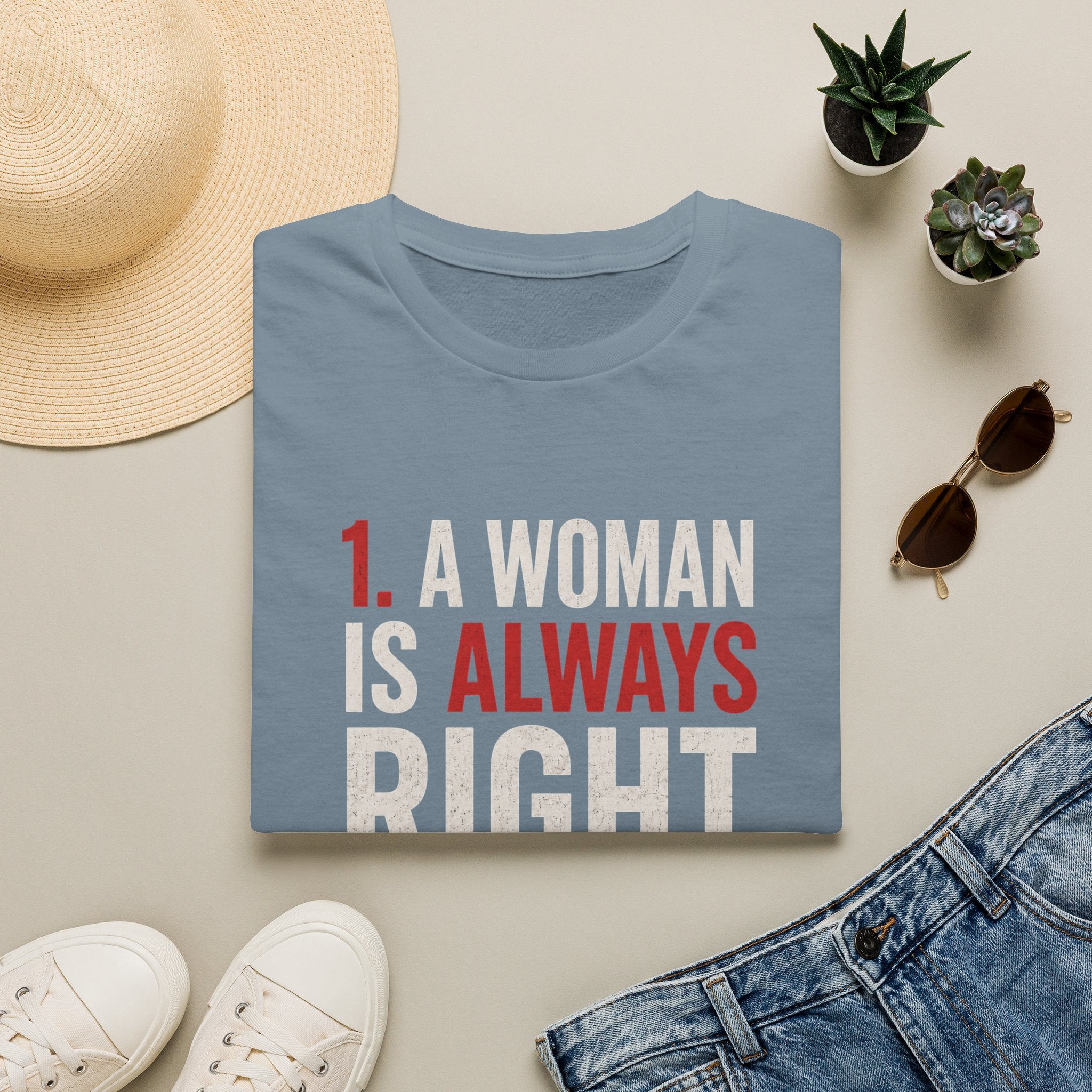 “A Woman Is Always Right” Funny Statement Tee - Funny Relationship Humor Design
