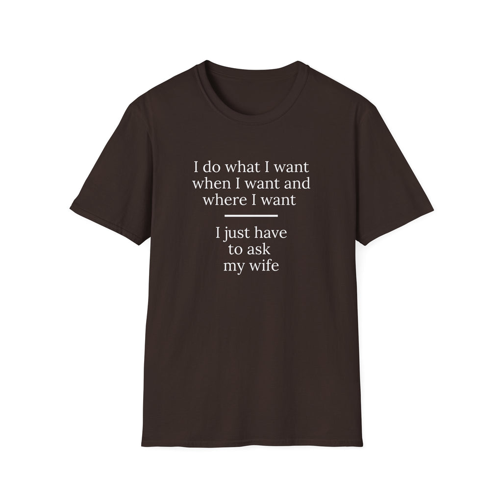 Funny Husband Quote – Marriage Humor Typography Design - Versatile Everyday Tee for Men & Women