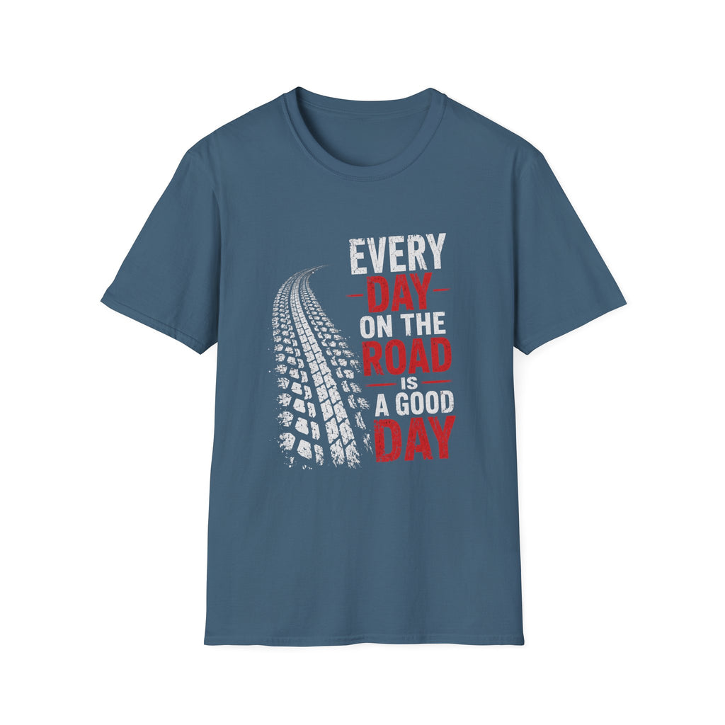 Every Day on the Road T-Shirt — Motorcycle/Driving Adventure Tee - – Truck Tire Track Road Life Design