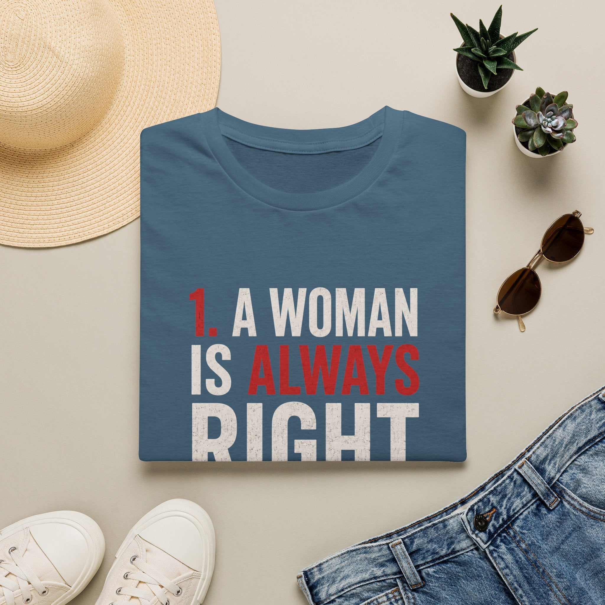 “A Woman Is Always Right” Funny Statement Tee - Funny Relationship Humor Design
