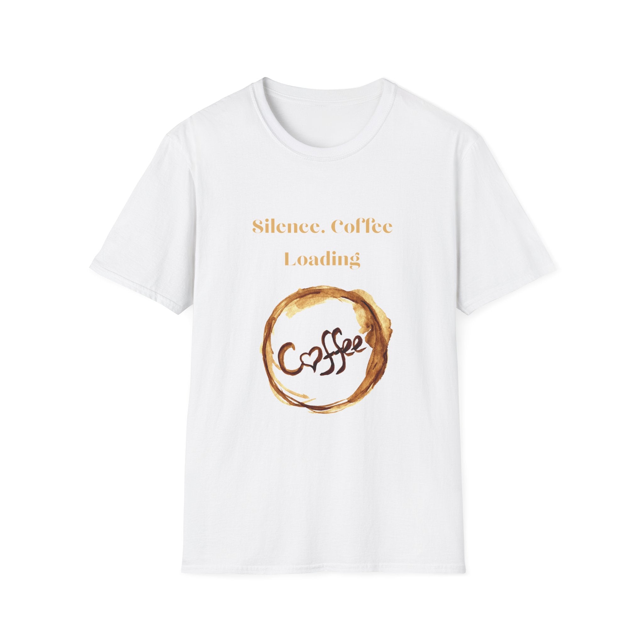 Silence. Coffee Loading T‑Shirt — Funny Coffee Lover Tee