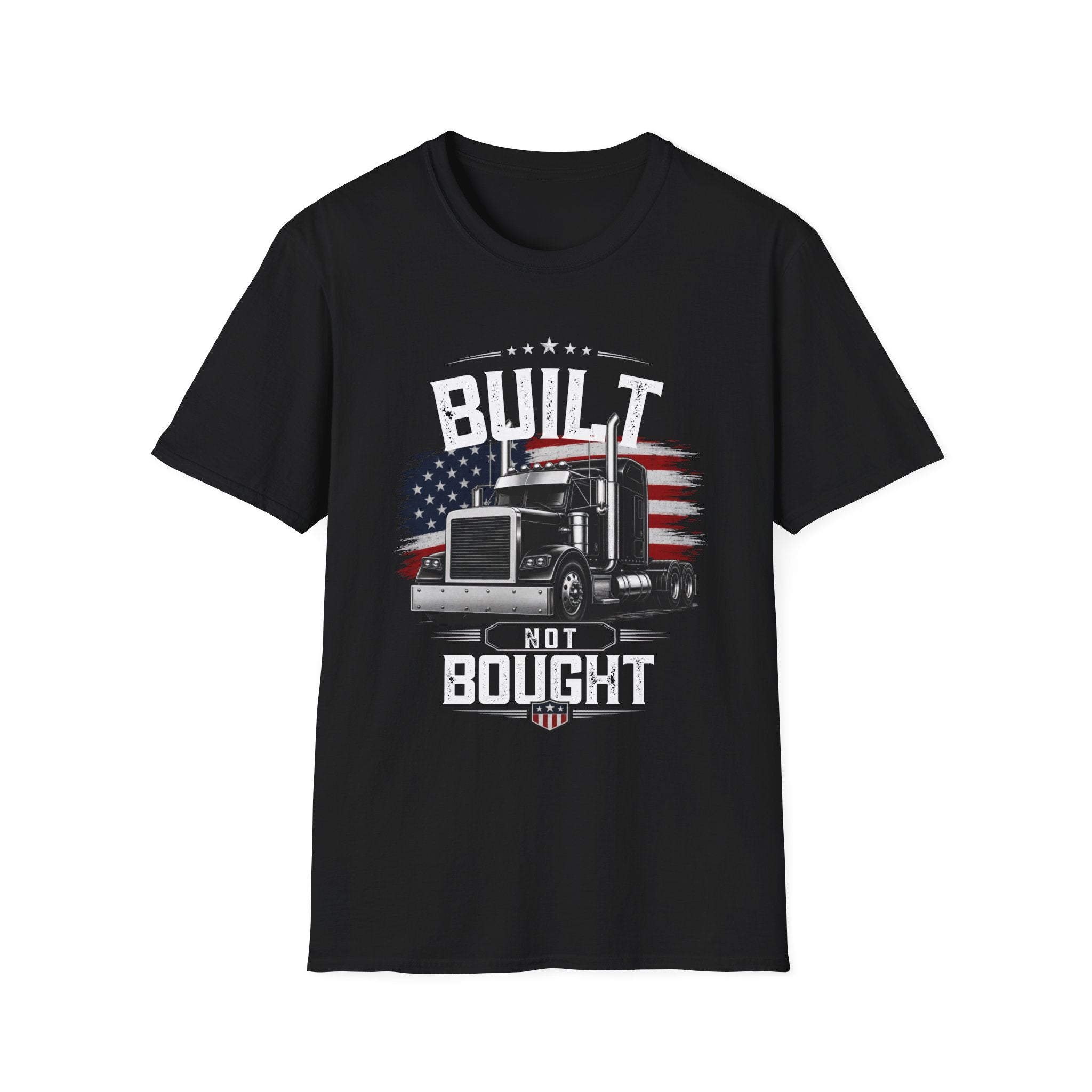 Truck Driver T‑Shirt – "Built Not Bought" American Flag Semi Truck Tee - American Trucker Pride Semi Truck Patriotic Design