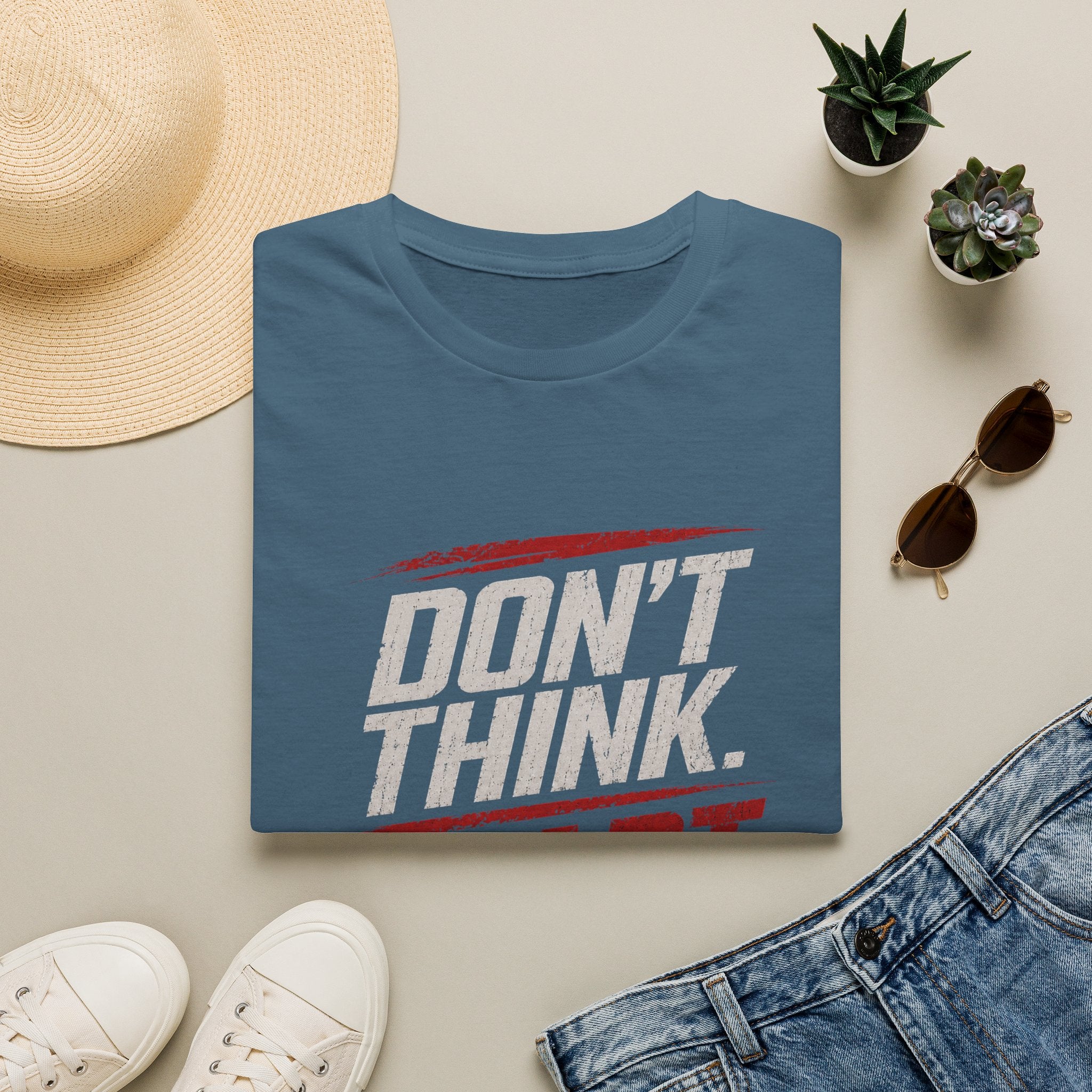 "Don't Think. Start Today." Inspirational  Tee -  Minimalist Motivational Quote T-Shirt