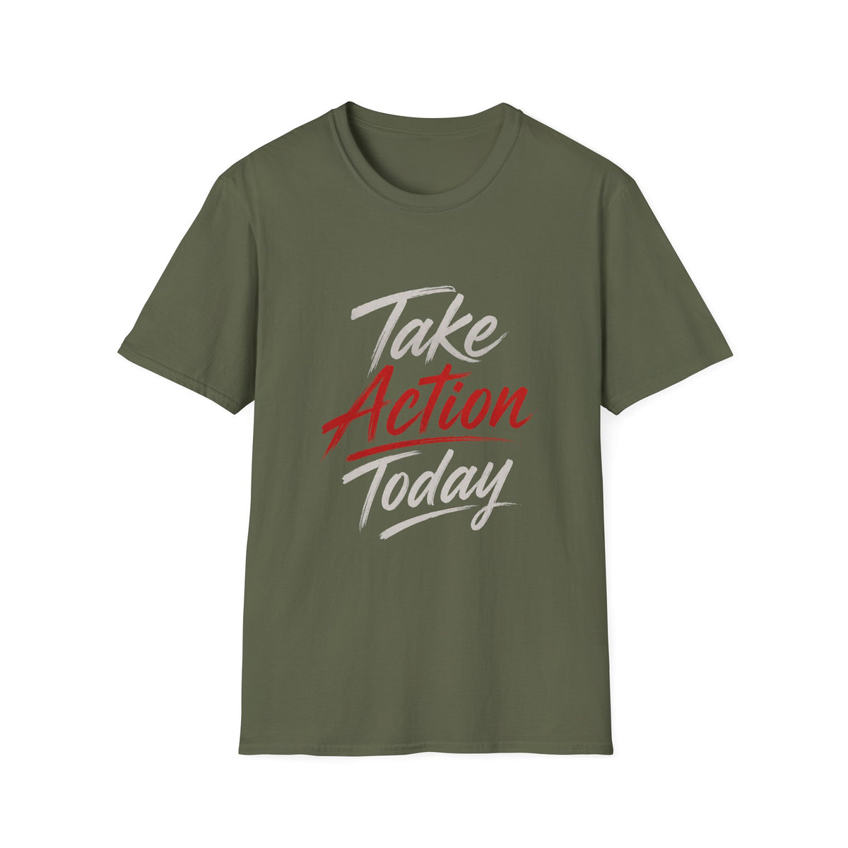 Take Action Today – Motivational Typography T-Shirt | Inspirational Quote Shirt