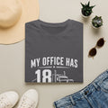 My Office Has 18 Wheels T-Shirt — Trucker Semi Truck Graphic Tee  – Long Haul Trucker Shirt