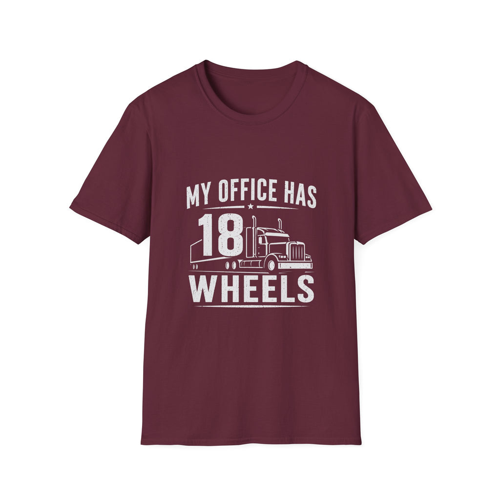 My Office Has 18 Wheels T-Shirt — Trucker Semi Truck Graphic Tee  – Long Haul Trucker Shirt