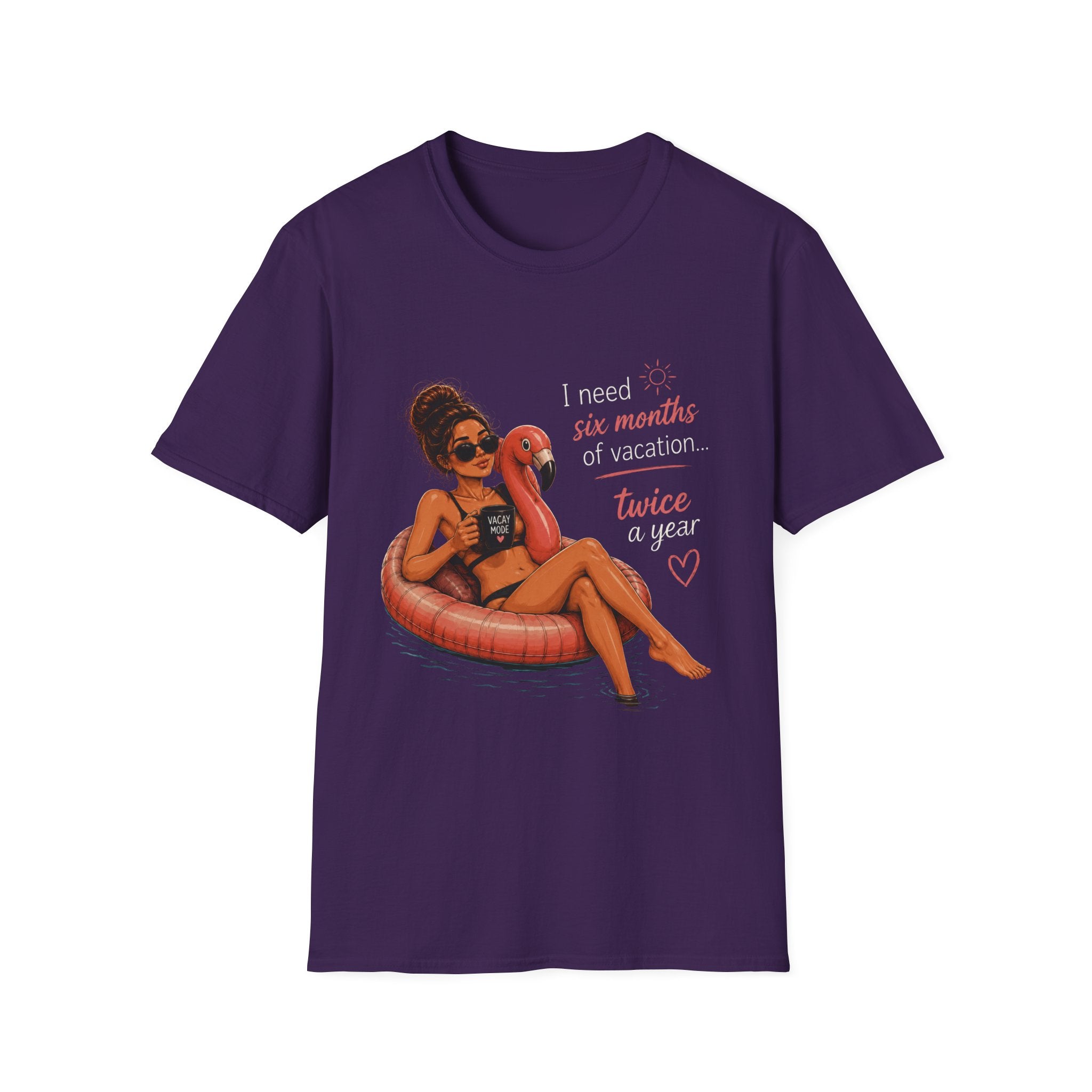 Vacation Vibes T-Shirt — “I Need Six Months of Vacation… Twice a Year” Graphic Tee